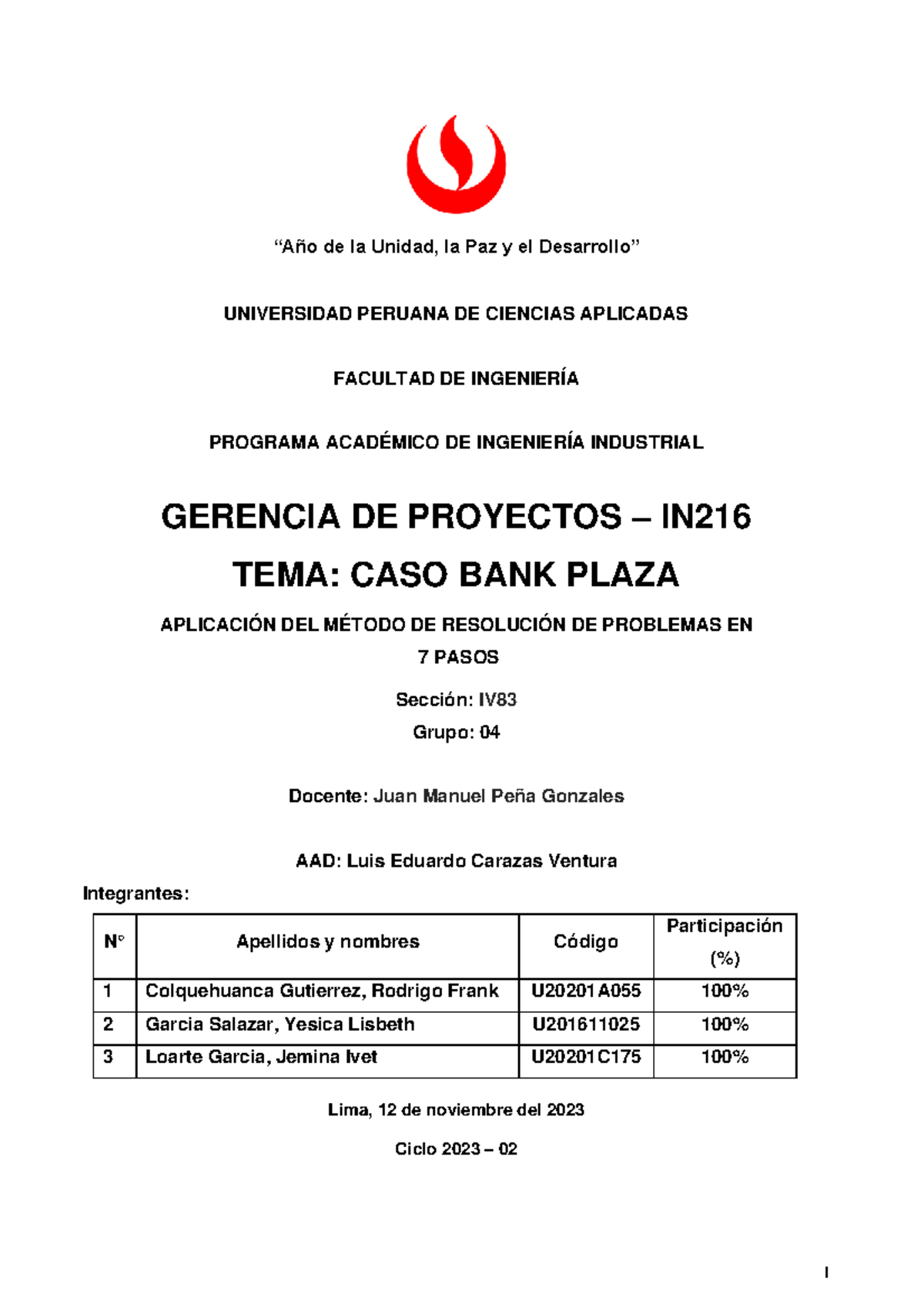 CASO BANK Plaza Semana 11 Grupo 4 IV83 - “Año de la Unidad, la Paz y el ...