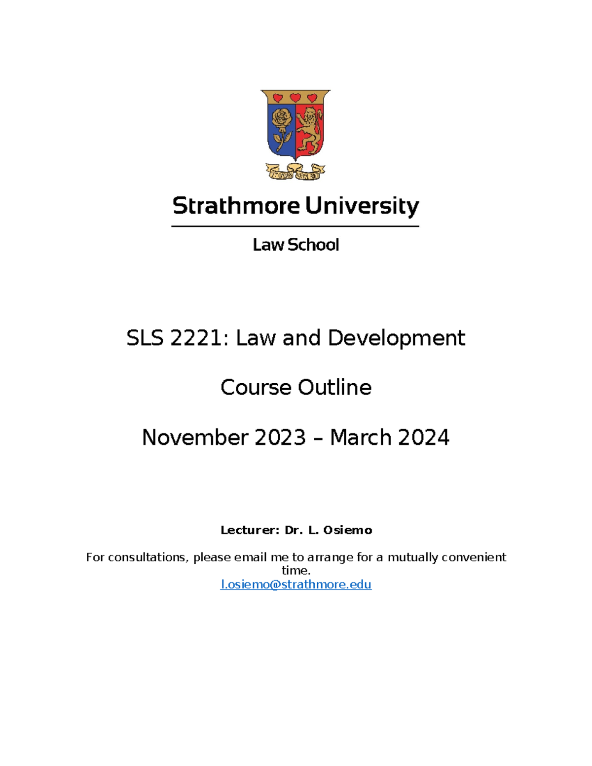 SLS 2221 - Law and Development Course Outline (Nov 2023 to Mar 2024 ...