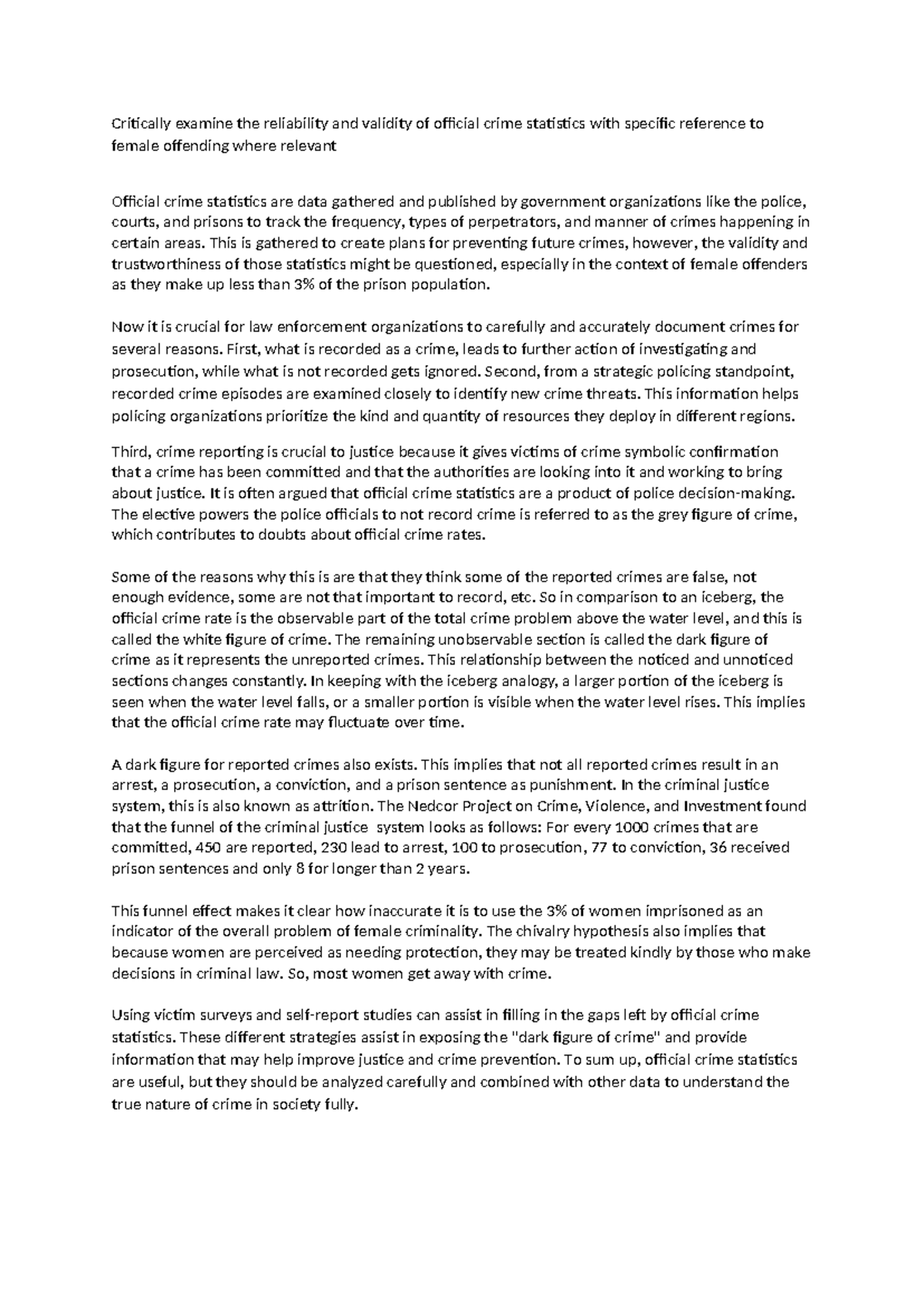 validity of official crime statistics - This is gathered to create ...