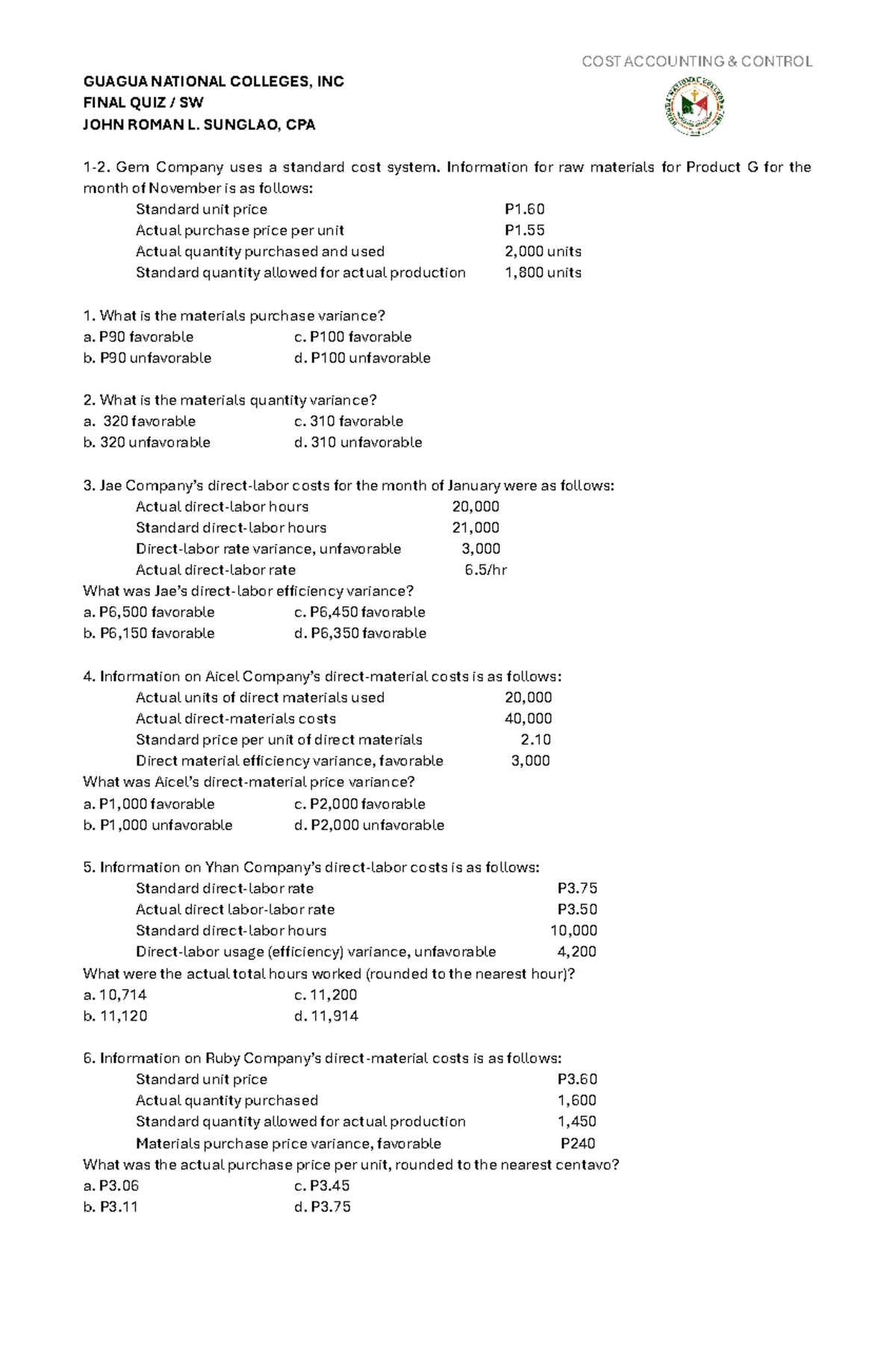 COST ACCOUNTING CONTROL COSTING MATERIAL & LABOR FINAL QUIZ SW - Studocu