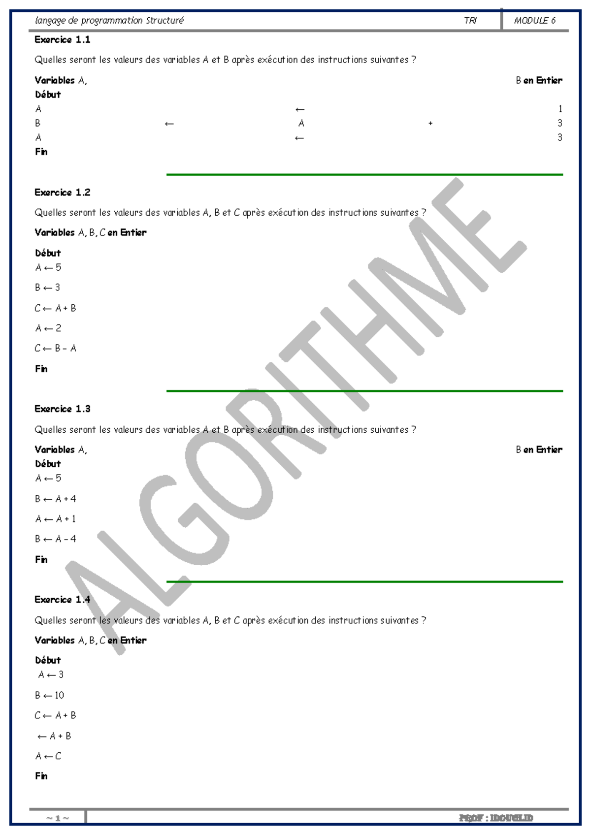 Exercices Corrigee Algorithme - ~ ͟ ~ Prof : IDOUGLID Exercice 1 ...