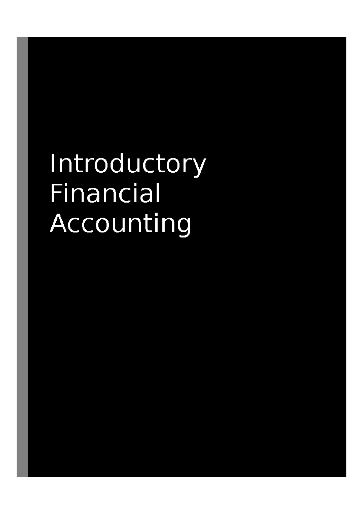 FINC 101: Introductory Financial Accounting Summary and Key Concepts ...