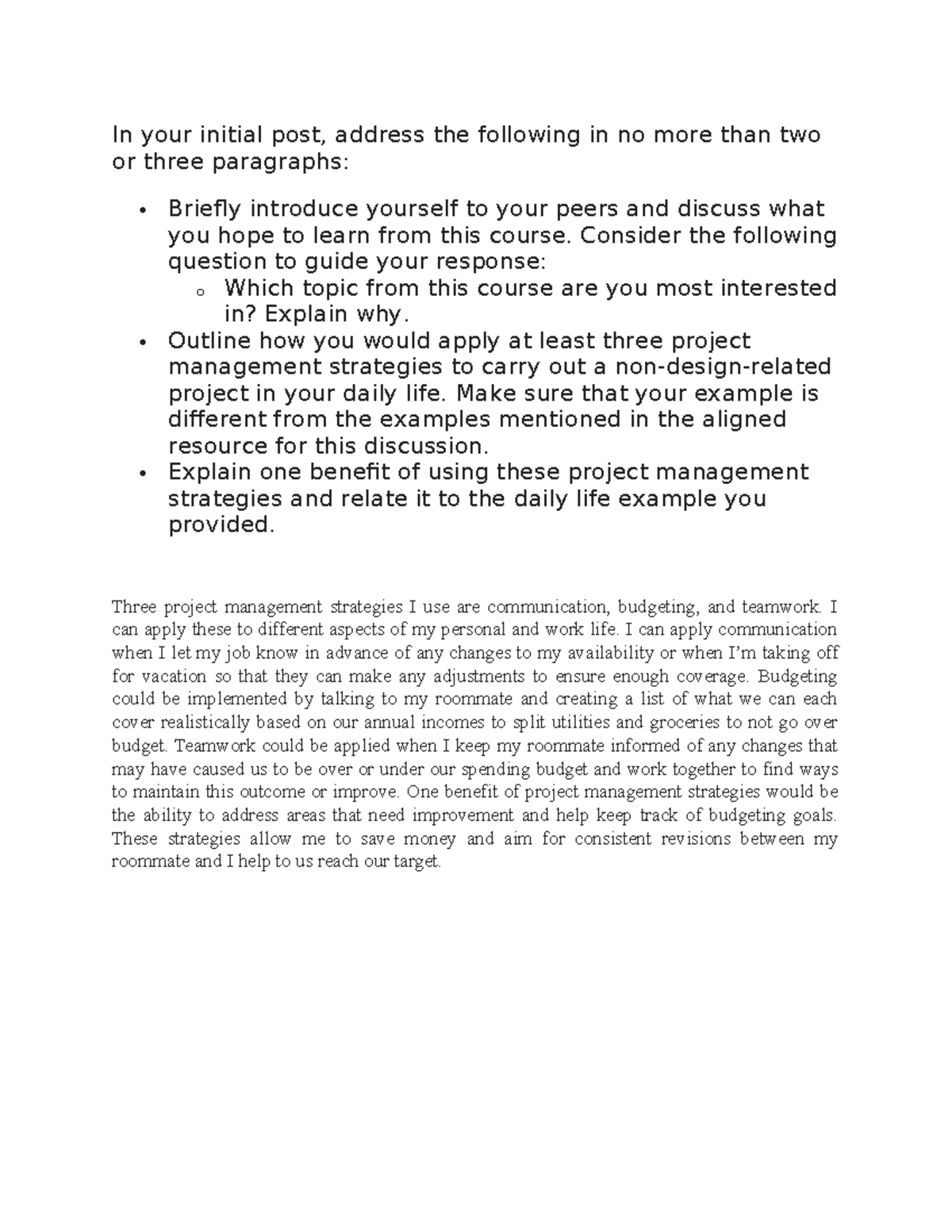 GRA 290 - Discussions - Weekly Discussion - In your initial post ...