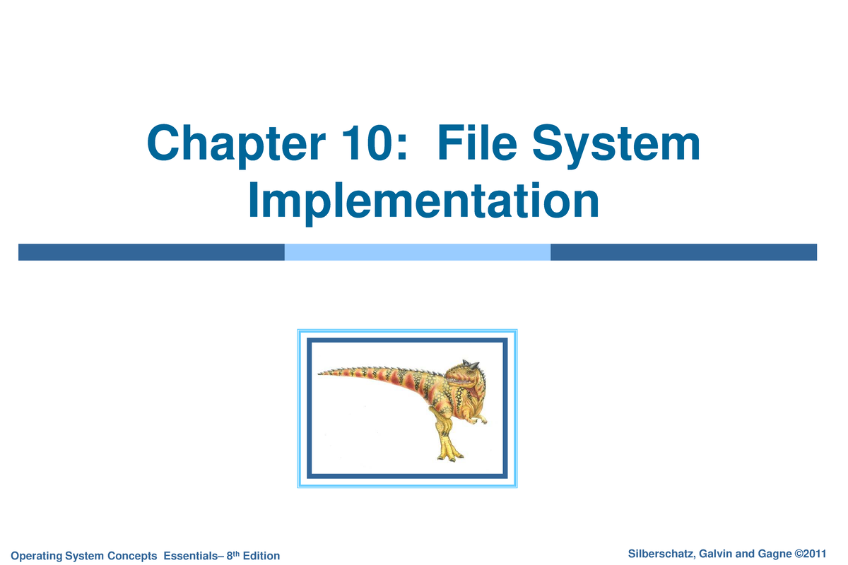 Chapter 10: File system implementation in operating systems (OS 8th Ed ...