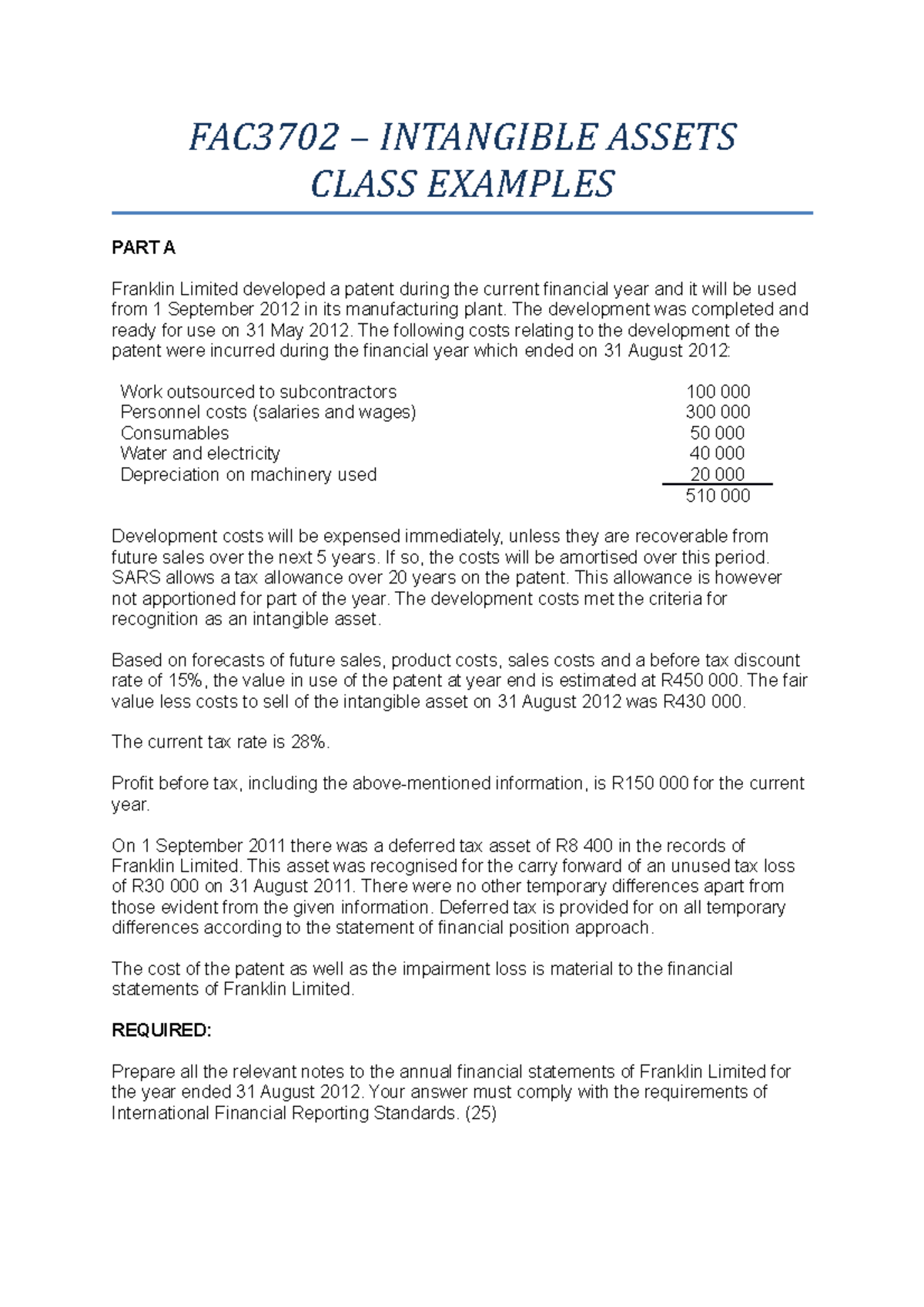 FAC3702 Intangible assets Class examples - FAC3702 – INTANGIBLE ASSETS ...
