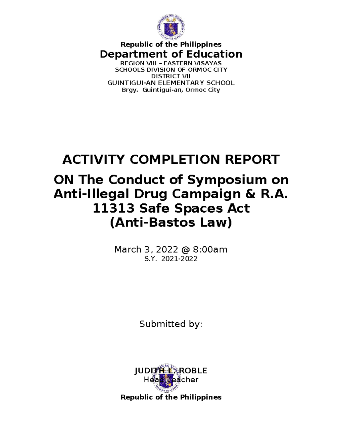 Activity Completion Report on Symposium: Drug Campaign & R.A. 11313 ...