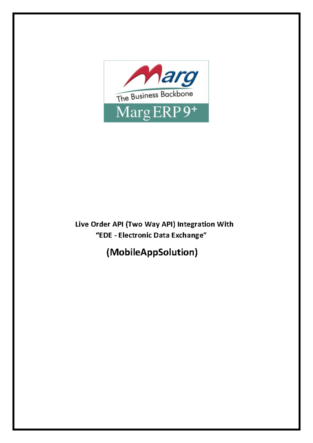 Mobile App Solution: EDE Live Order API Integration (Confidential ...