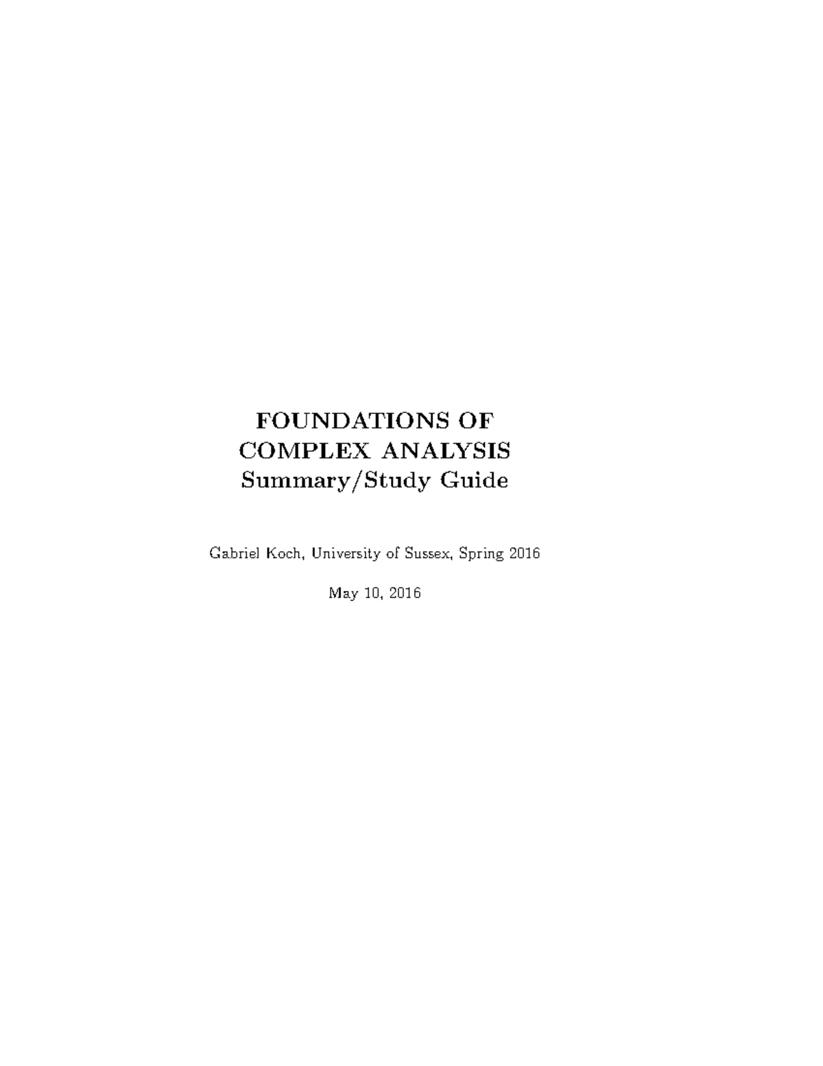 Complex analysis Notes 2016 summary - FOUNDATIONS OF COMPLEX ANALYSIS ...