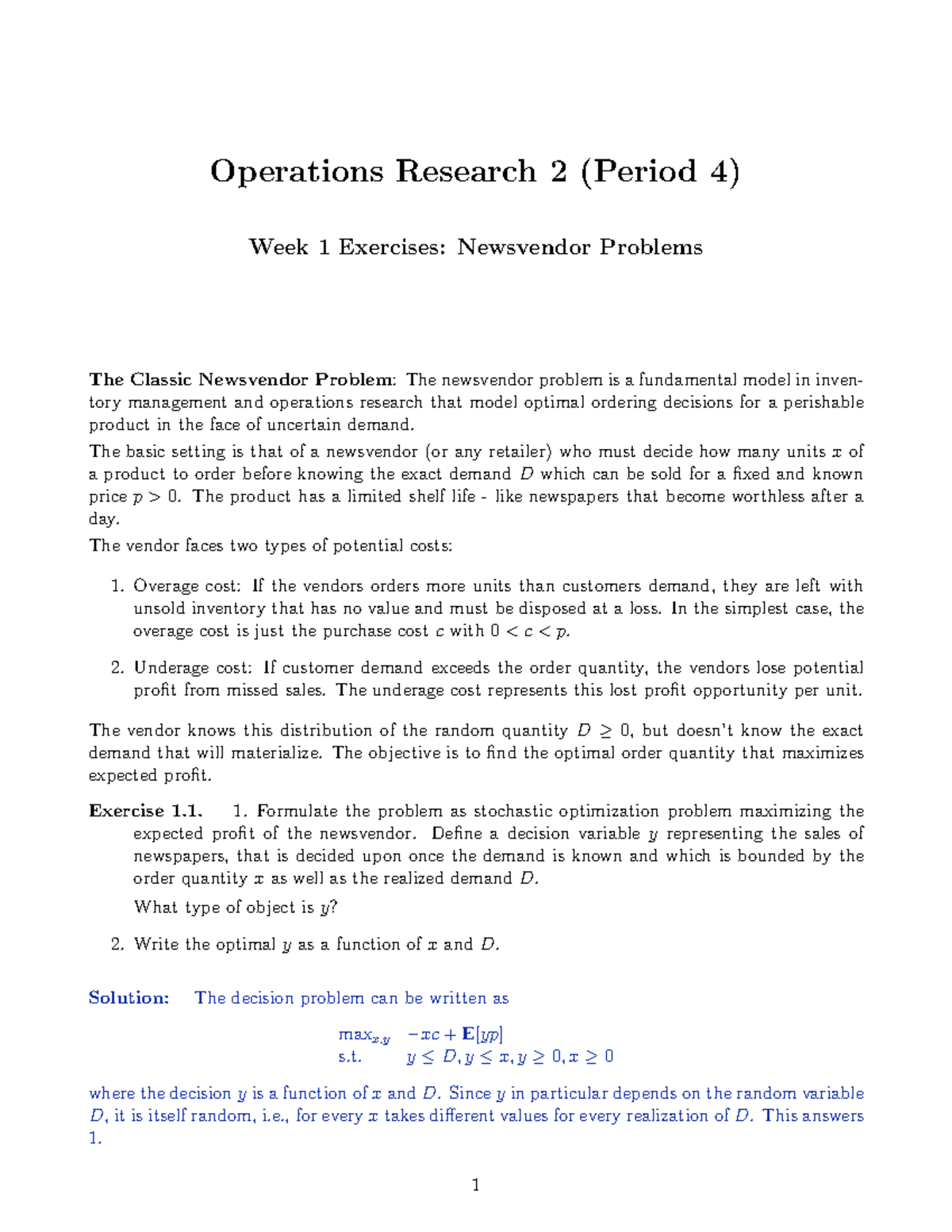 Operations Research II (Period 4) Week 1 Tutorial: Newsvendor Problems ...