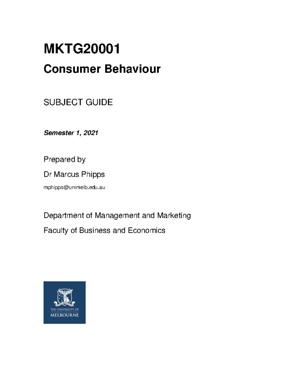 MKTG2000 1 Consumer Behaviour Subject Guide 2021 - MKTG Consumer ...