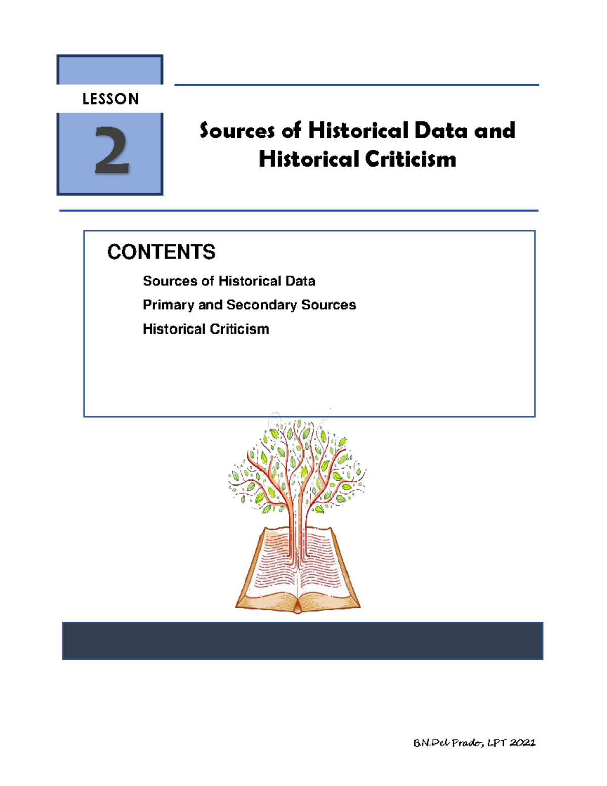Readings in Philippines History Lesson 2 - CONTENTS ####### Sources of ...