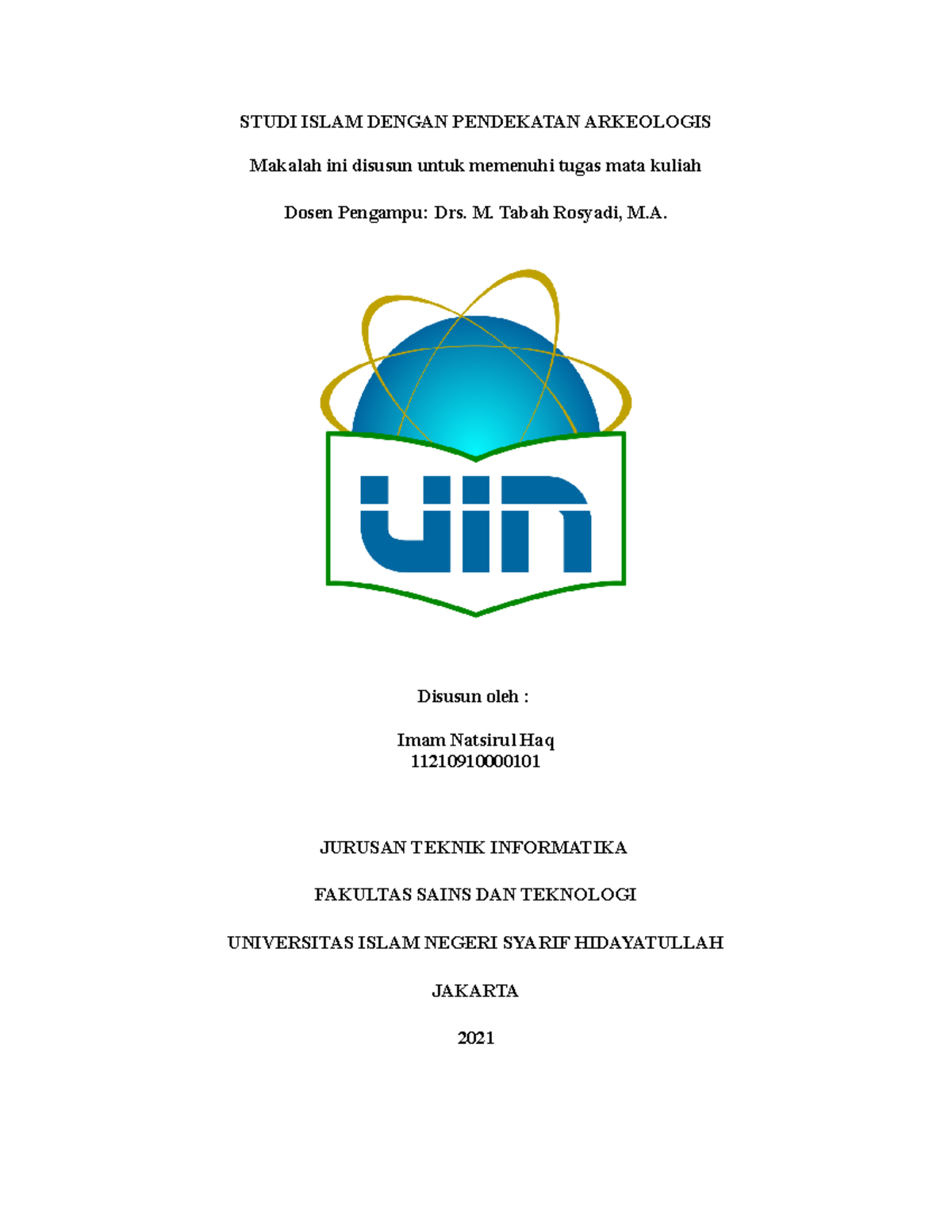 Pendekatan Arkeologi dalam Studi Islam - Tugas Dosen (STI123) - Document Preview