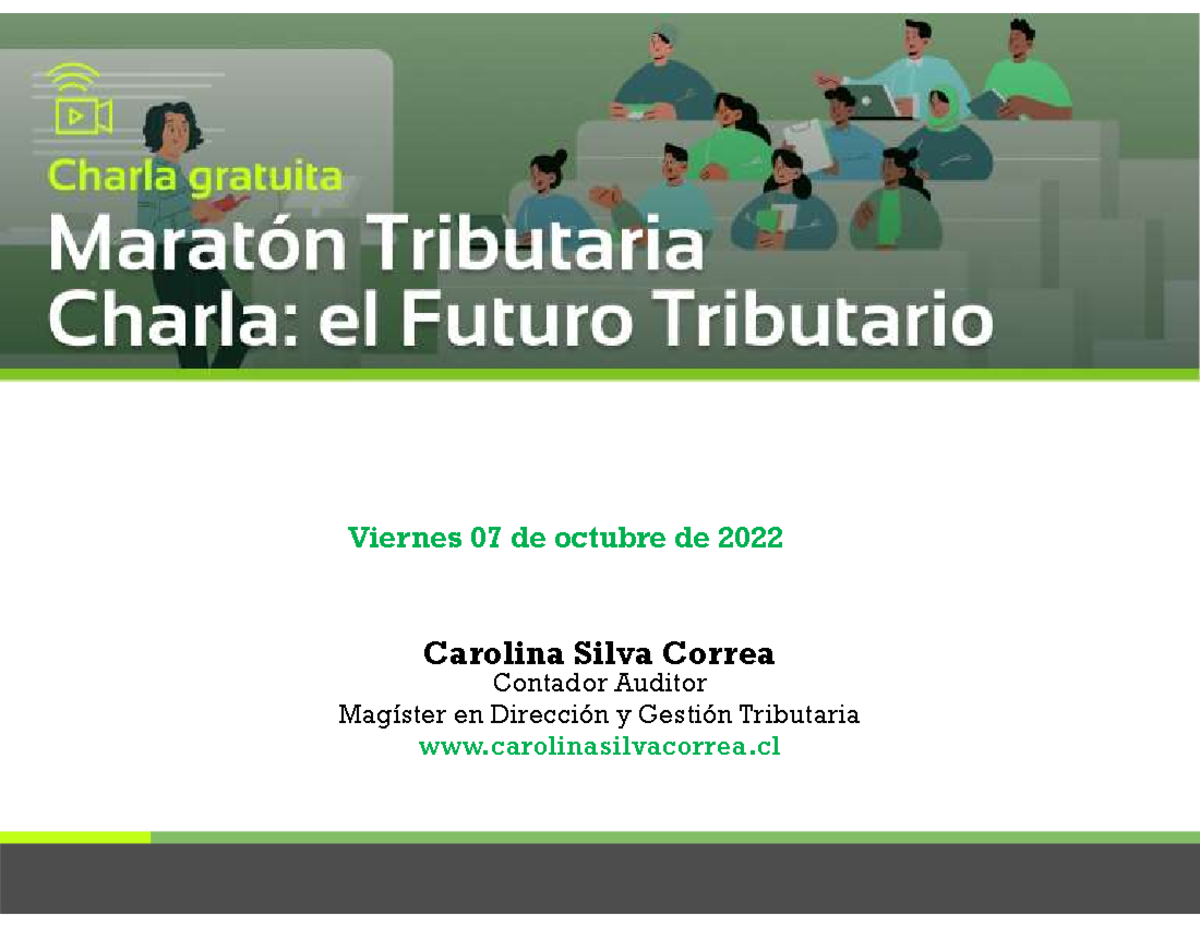 Charla Futuro Tributario: Análisis de la Reforma Tributaria 2022 - Studocu