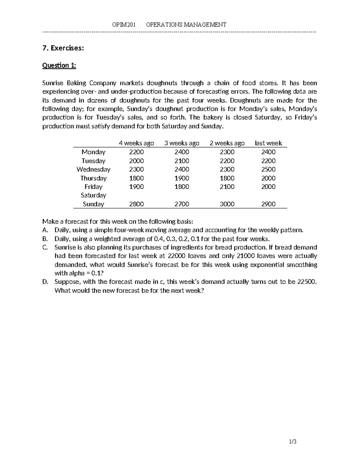 Forecasting Exercises for OPIM201 Operations Management - Studocu