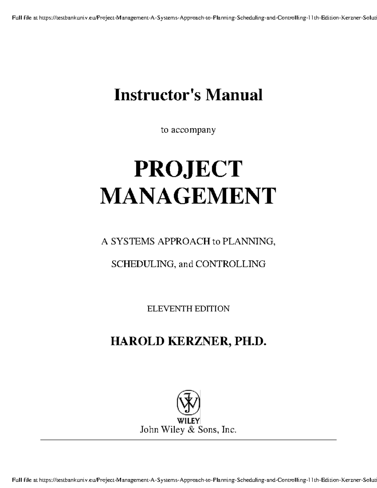 PROJECT MANAGEMENT A SYSTEMS APPROACH: 11TH EDITION MANUAL - Studocu