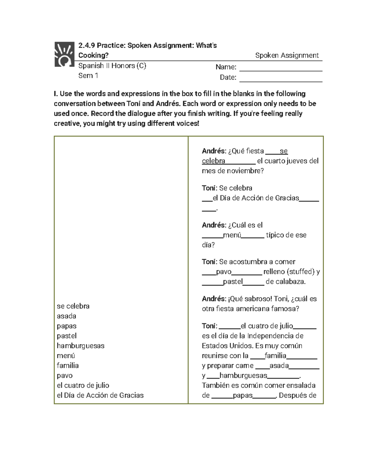 2.4.9 Practice: Spoken Assignment - What's Cooking? Spanish II Honors ...