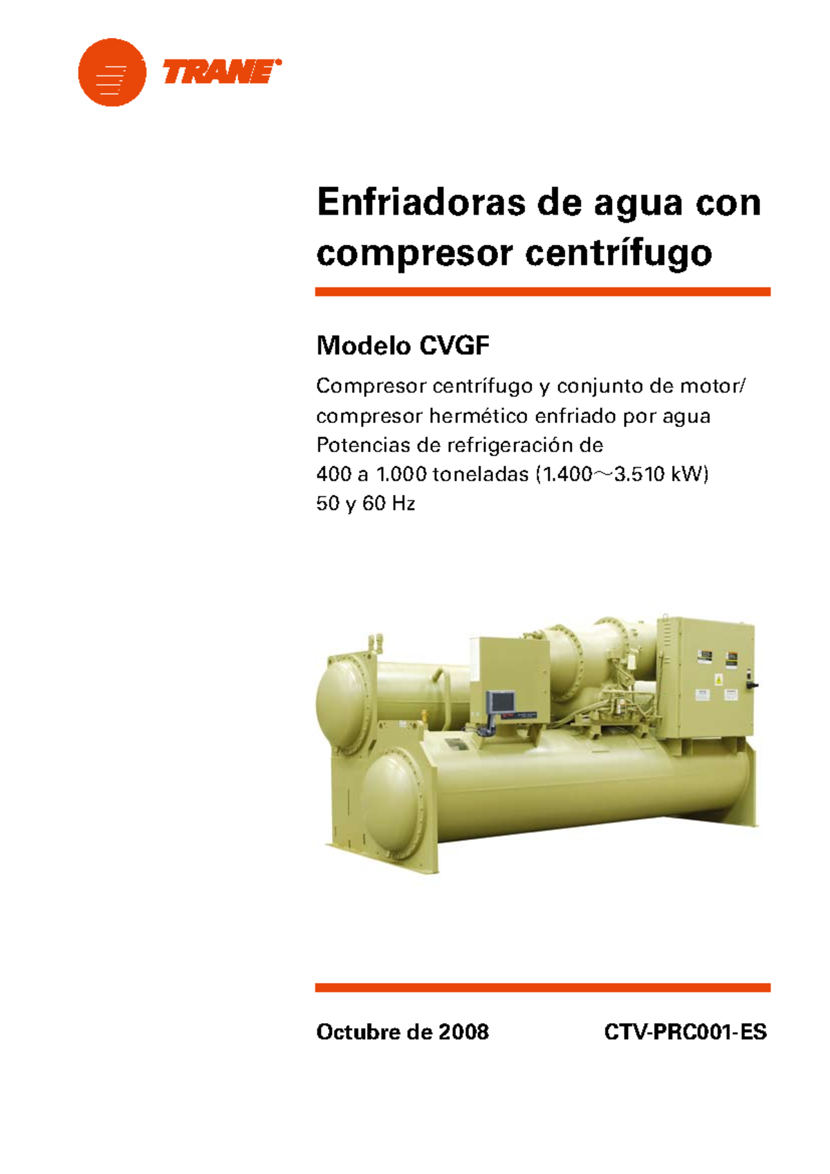 Manual de Enfriadoras de Agua Centrífugas Trane CVGF - Studocu