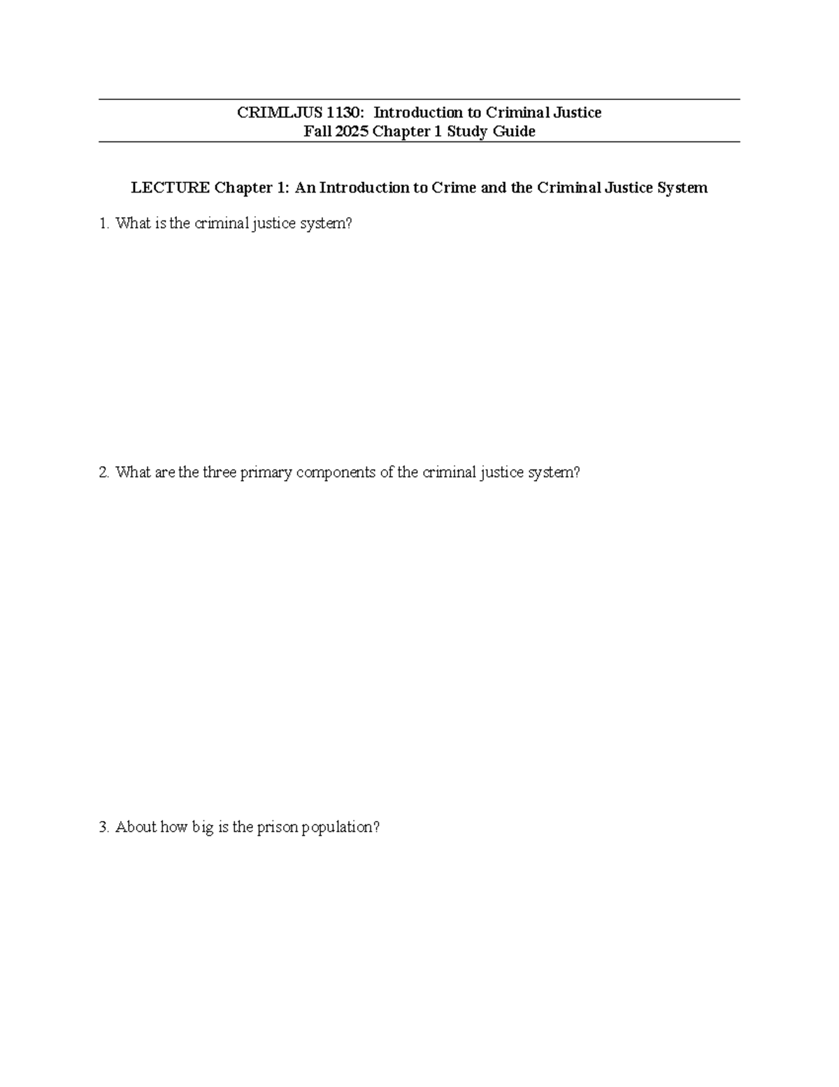 CRIMLJUS 1130: Fall 2025 Chapter 1 Study Guide on Criminal Justice ...
