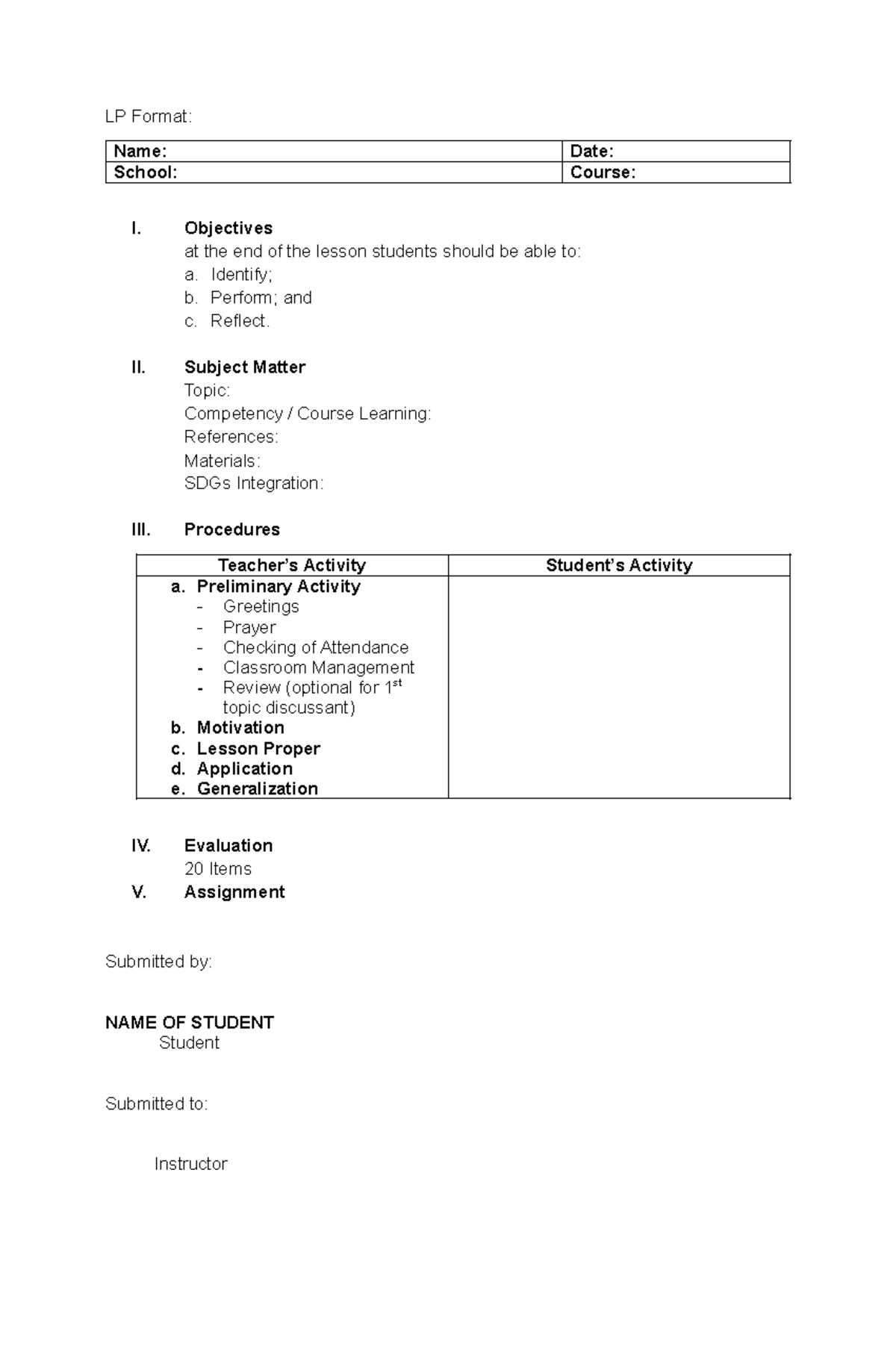lesson plan outline guide - LP Format: Name: Date: School: Course: I ...