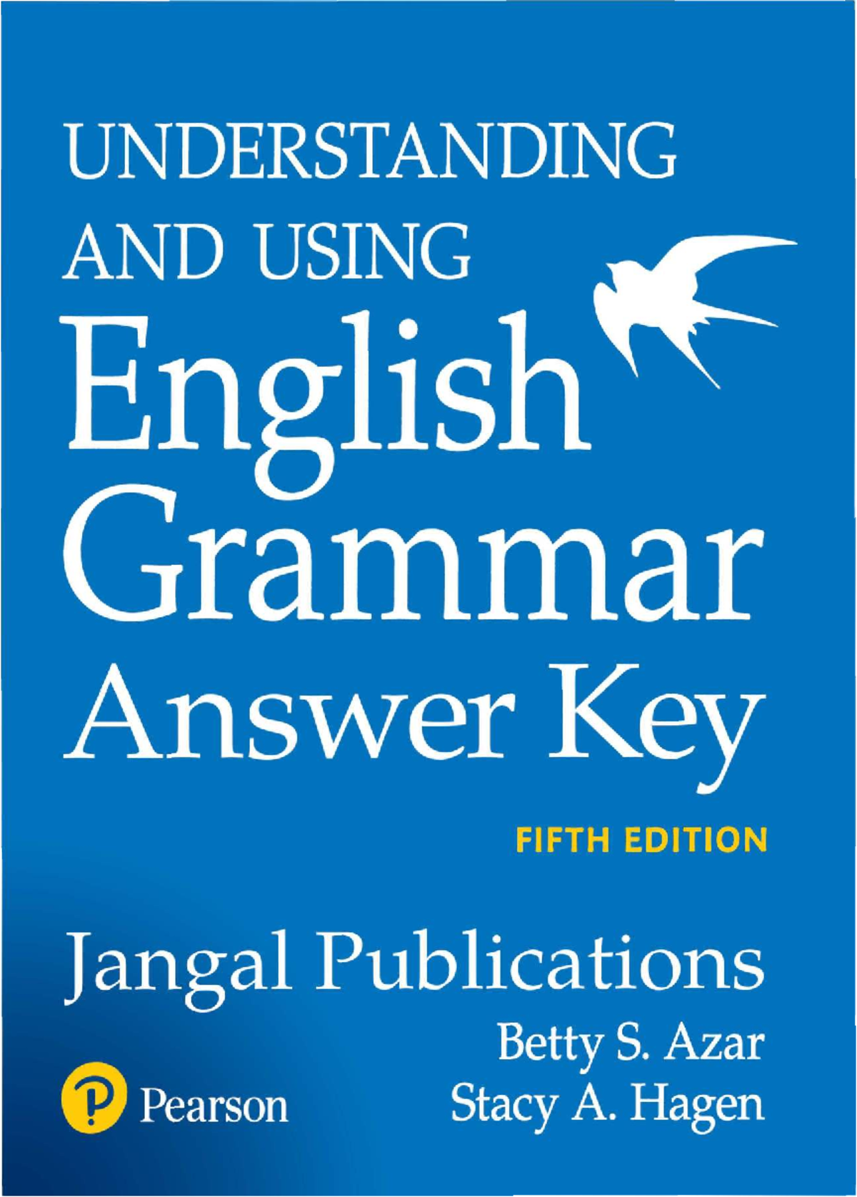 Understanding and Using English Grammar 5th Edition: Answer Key - Studocu