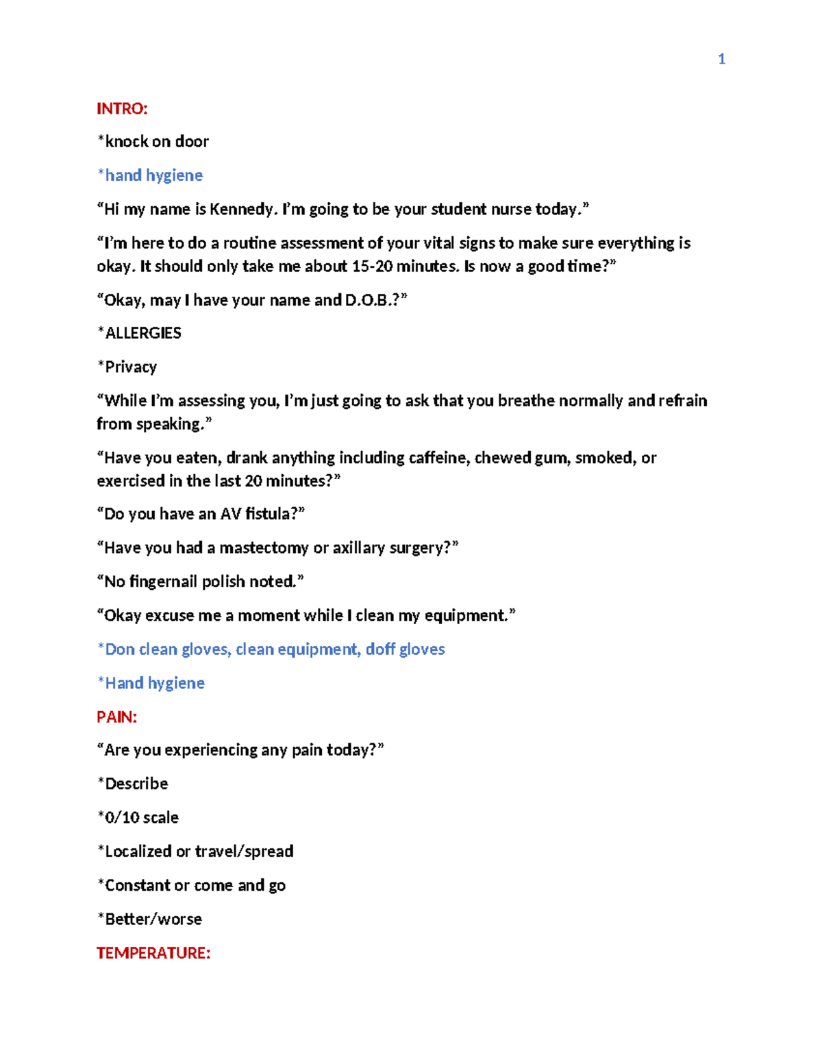Vitals Return Demonstration - INTRO: *knock on door *hand hygiene “Hi ...