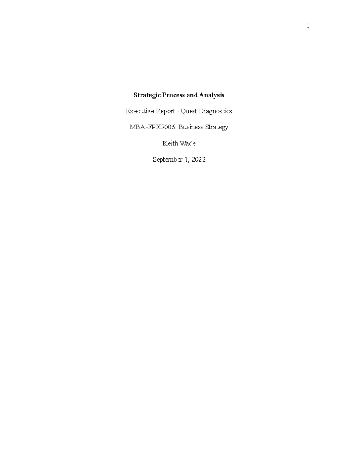 MBA-FPX5006 Executive Report on Strategic Analysis of Quest Diagnostics ...