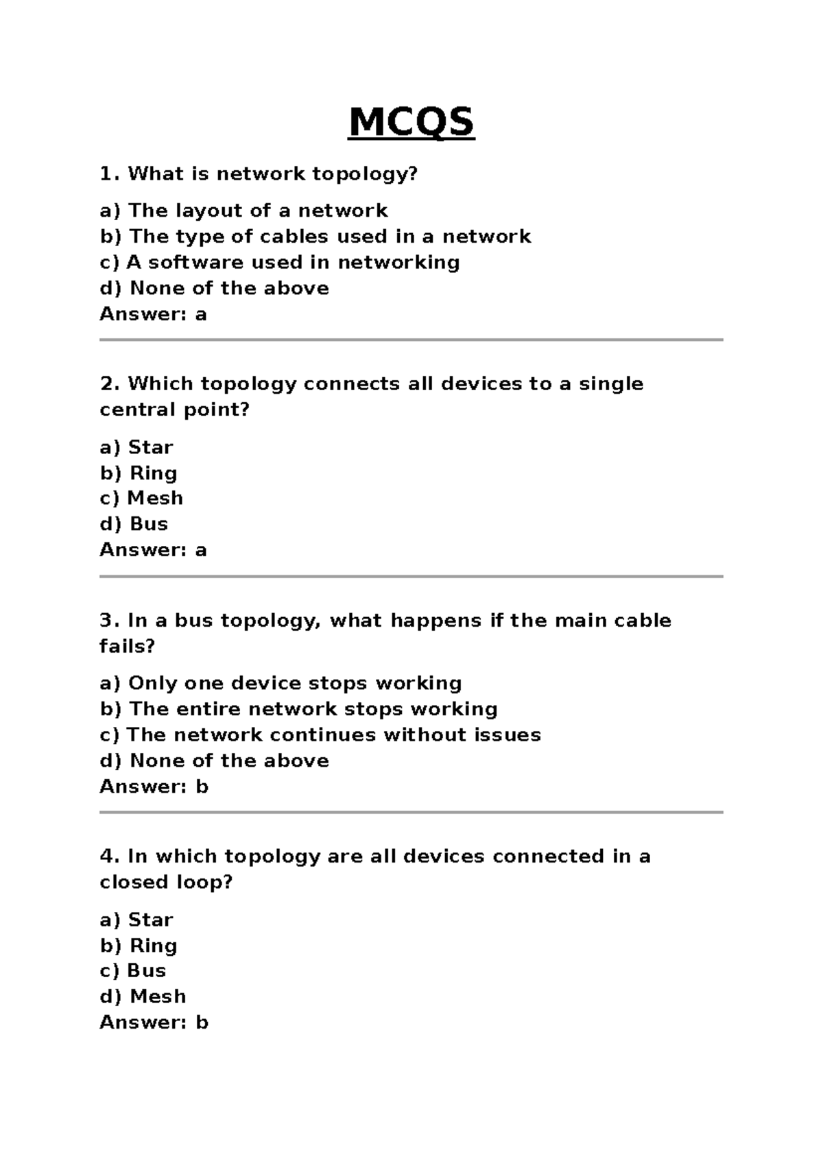 MCQS - of cse111 - MCQS What is network topology? a) The layout of a ...