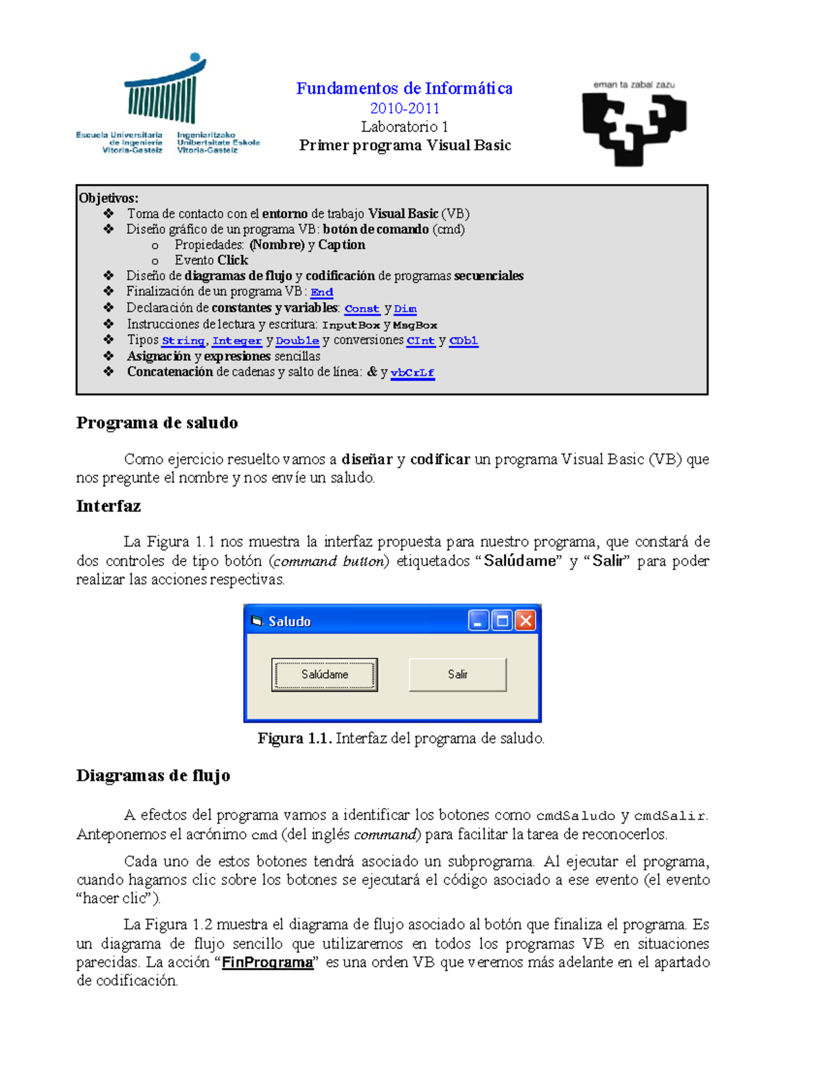 Laboratorio 1: Introducción a Visual Basic (VB) - Programación 2010 ...