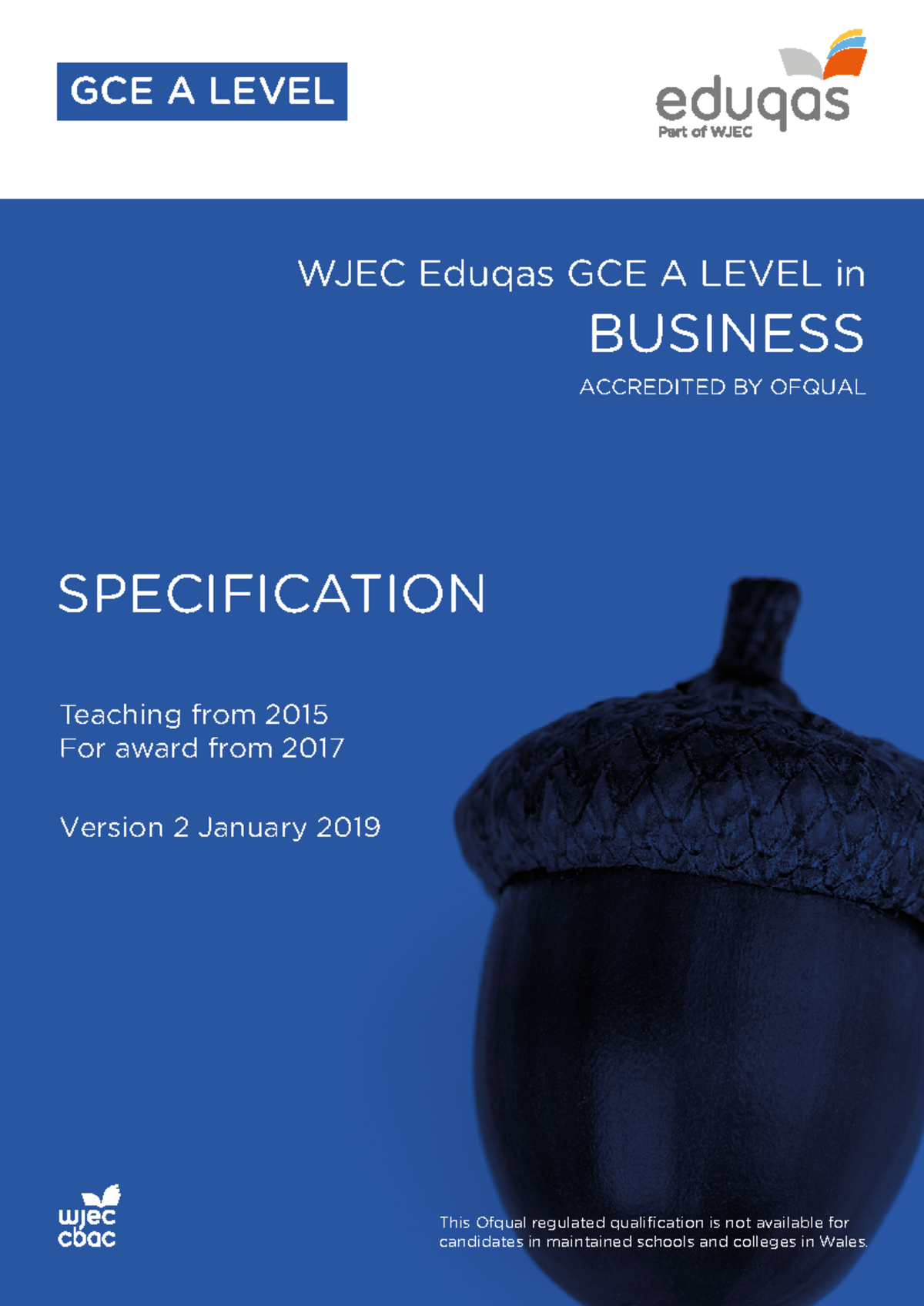 Eduqas GCE A Level Business Specification Overview and Amendments - Studocu
