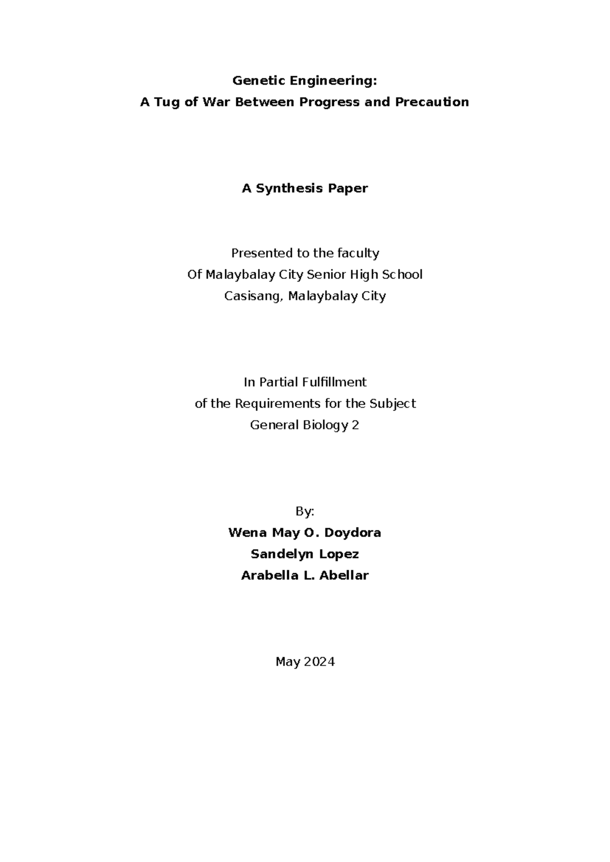 Synthesis Paper on Genetic Engineering: Progress vs. Precaution (GenBio ...