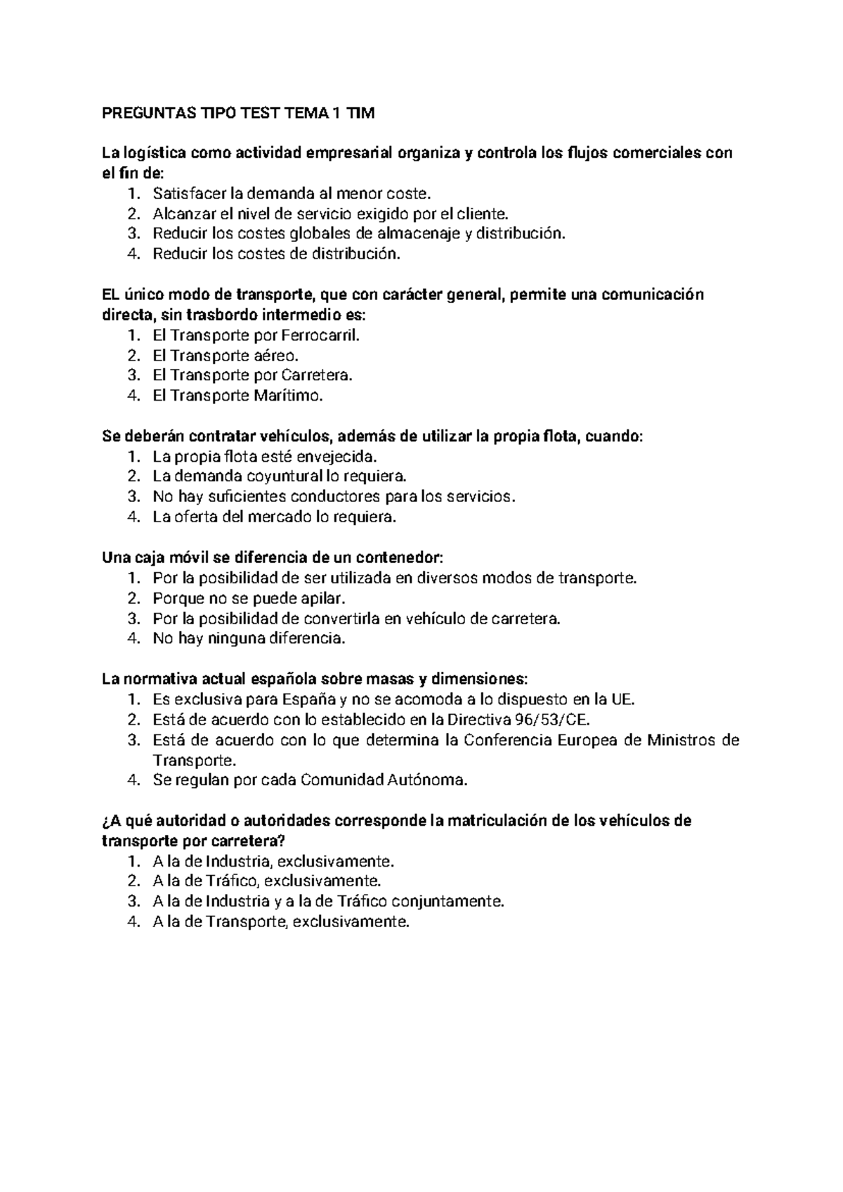 Preguntas Tipo Test Tema 1 para TIM - Logística y Transporte - Studocu