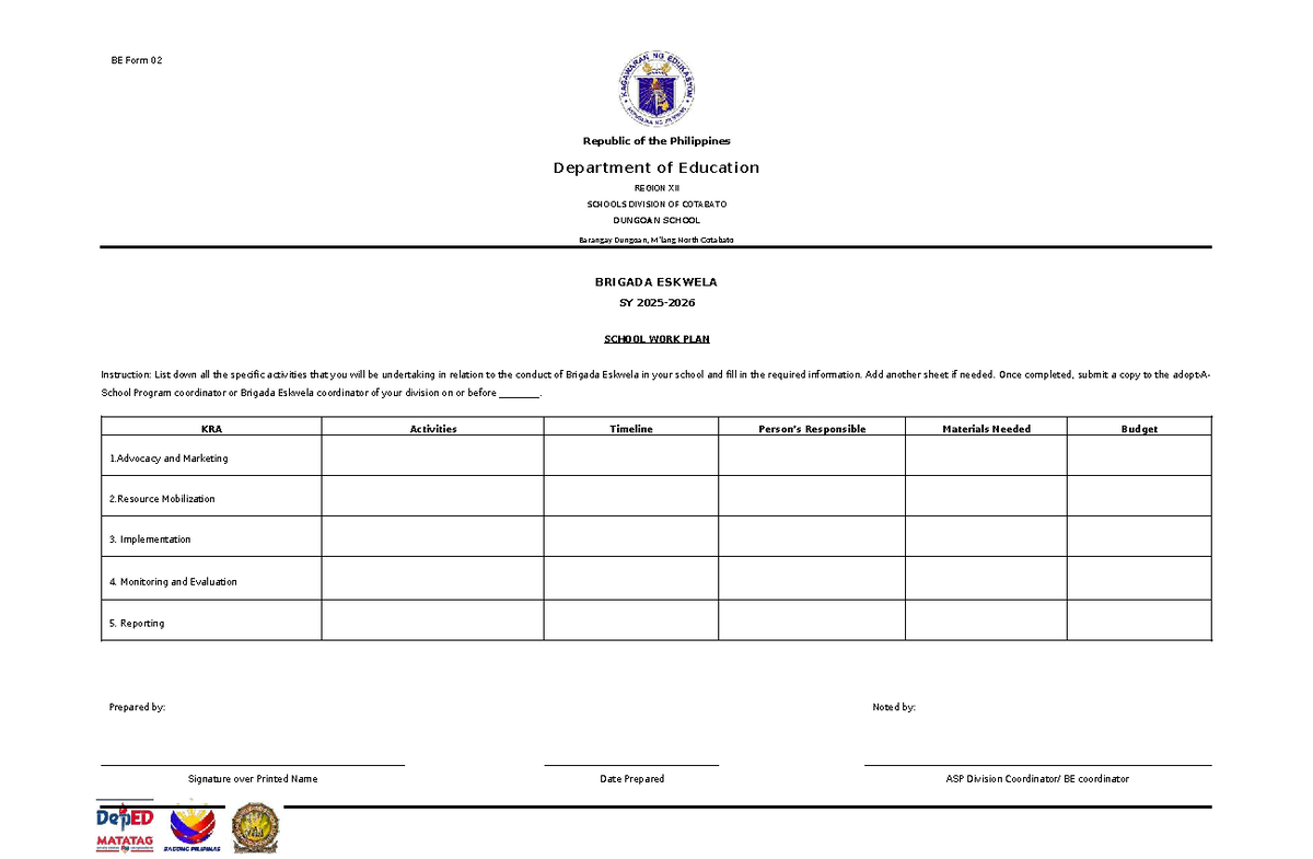 BE Form 02 - Brigada Eskwela School Work Plan - Studocu