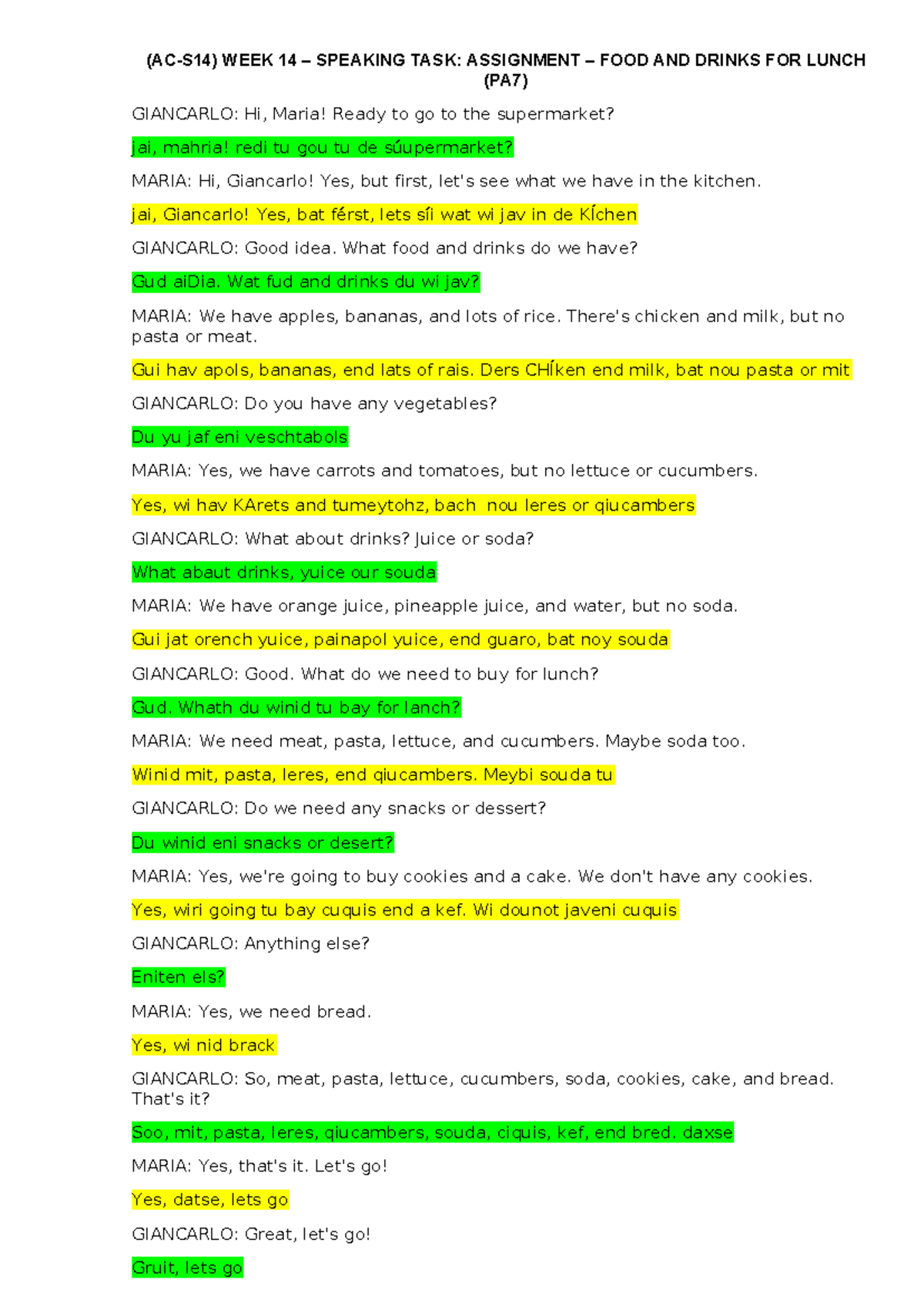 WEEK 14 SPEAKING TASK (PA7): FOOD & DRINKS FOR LUNCH - Studocu