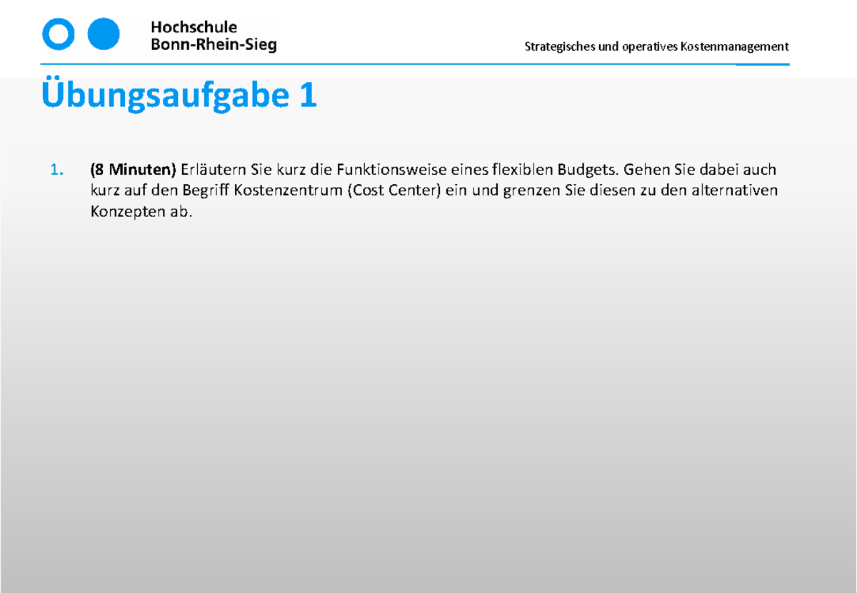 WS 20212022 Übungsaufgaben zur Budgetierung und Kostenmanagement - Studocu