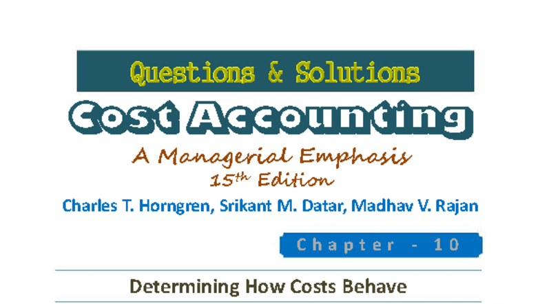 KTQT1 Chapter 10 Cost Behavior Analysis and Learning Curves - Studocu