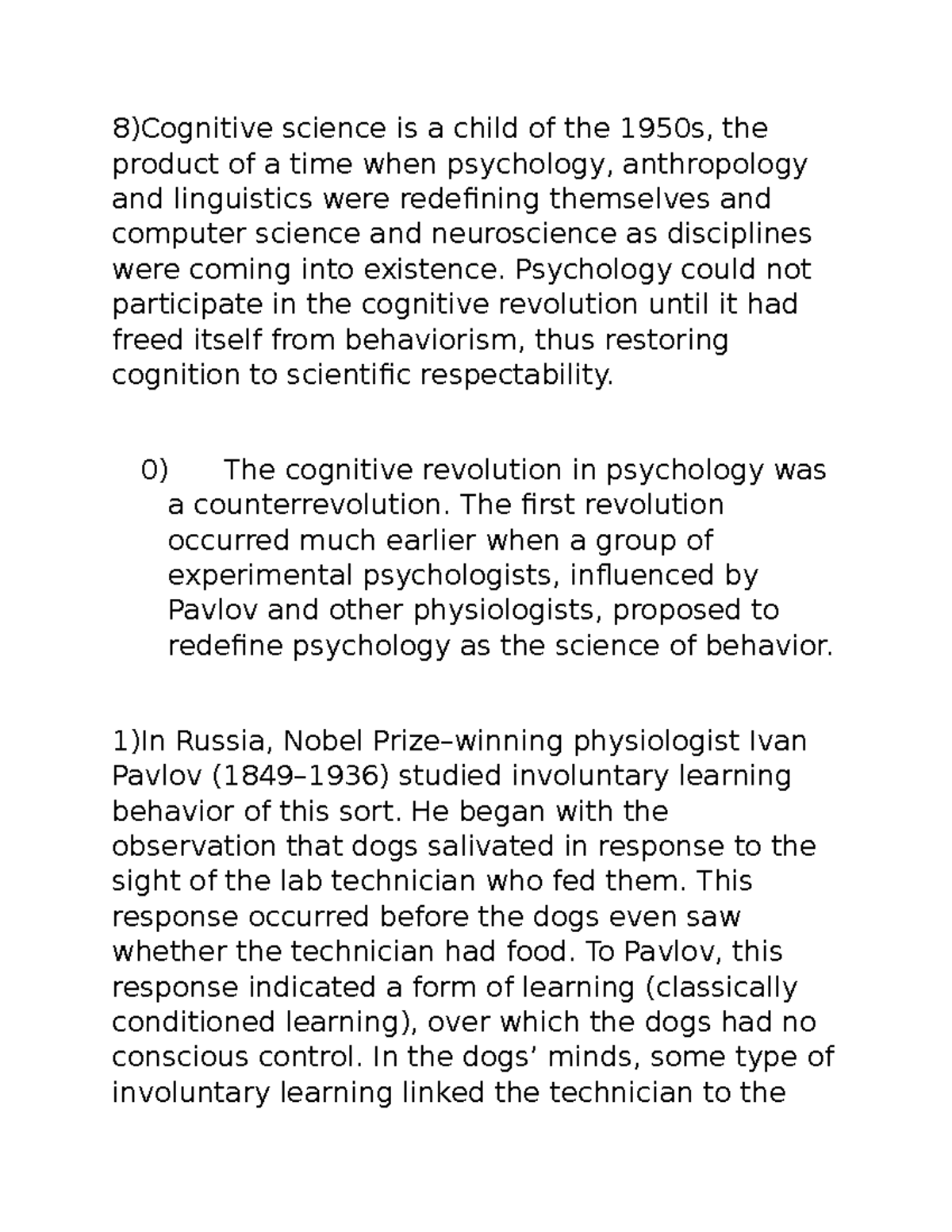 Cog revolution - 8)Cognitive science is a child of the 1950s, the ...
