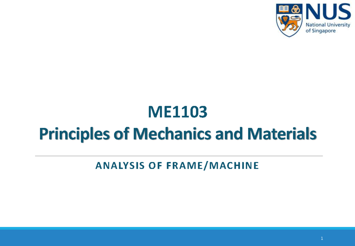 ME1103 - Static Analysis of Frames and Machines Overview - Studocu