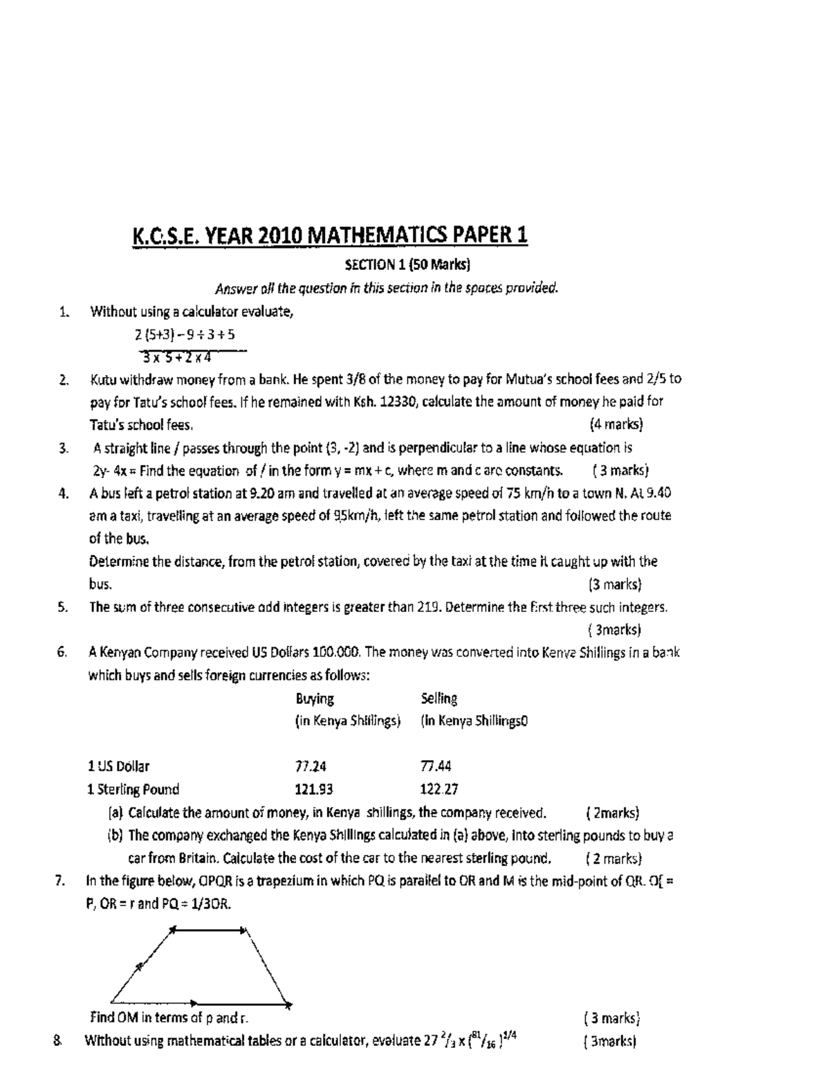 K.C.S.E. 2010 MATHEMATICS PAPER 1 QUESTIONS AND SOLUTIONS - Studocu