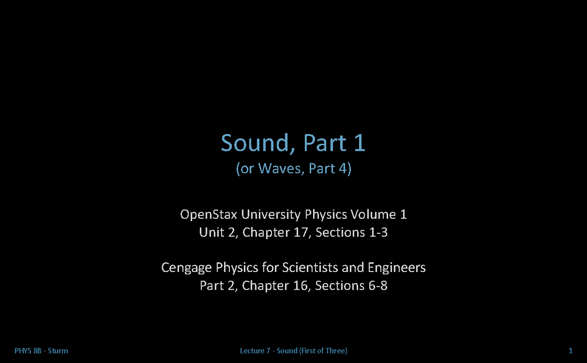 PHYS 8B - Lecture 7: Sound Waves and Their Properties (1 of 3) - Sound ...
