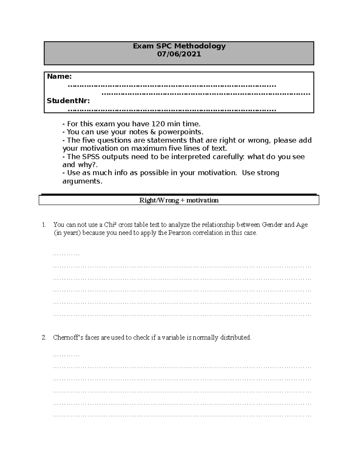 Exam SPCMethods June 21 - Exam SPC Methodology 07/06/ Name: - Studocu