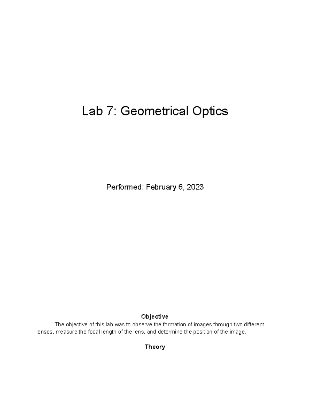262 Lab Report 7: Observing Image Formation with Lenses in Geometric ...