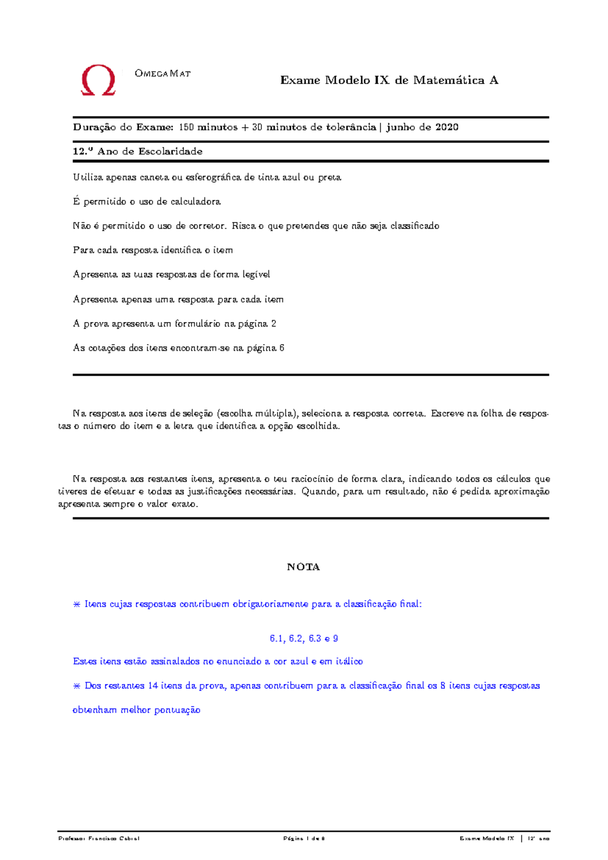 Prova Modelo 9 - OmegaMat Exame Modelo IX de Matem ́atica A Dura ̧c ̃ao ...
