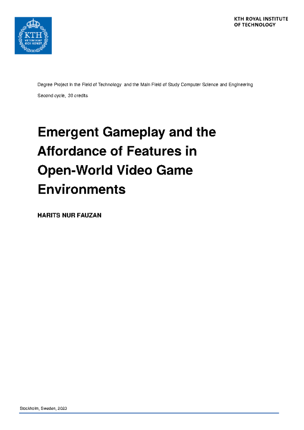Emergent Gameplay and Affordance in Open-World Video Games (MSc 120 ...