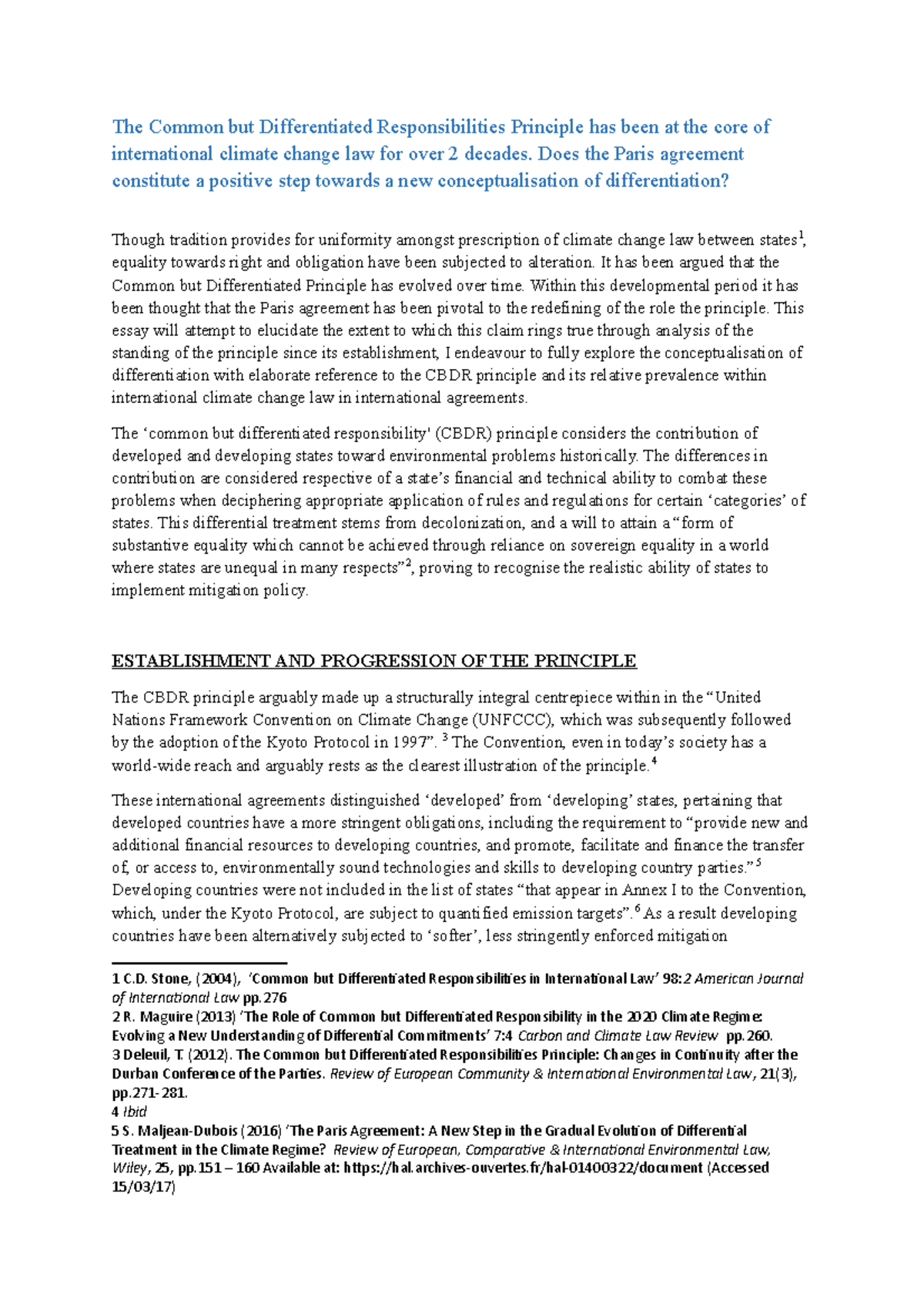 The Common but Differentiated Responsibilities Principle has been at ...