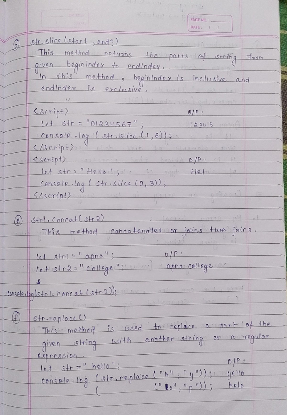 JS Part-2 - java script - PAGE NO. : DATE: 1 d Str. slice (start , end ...