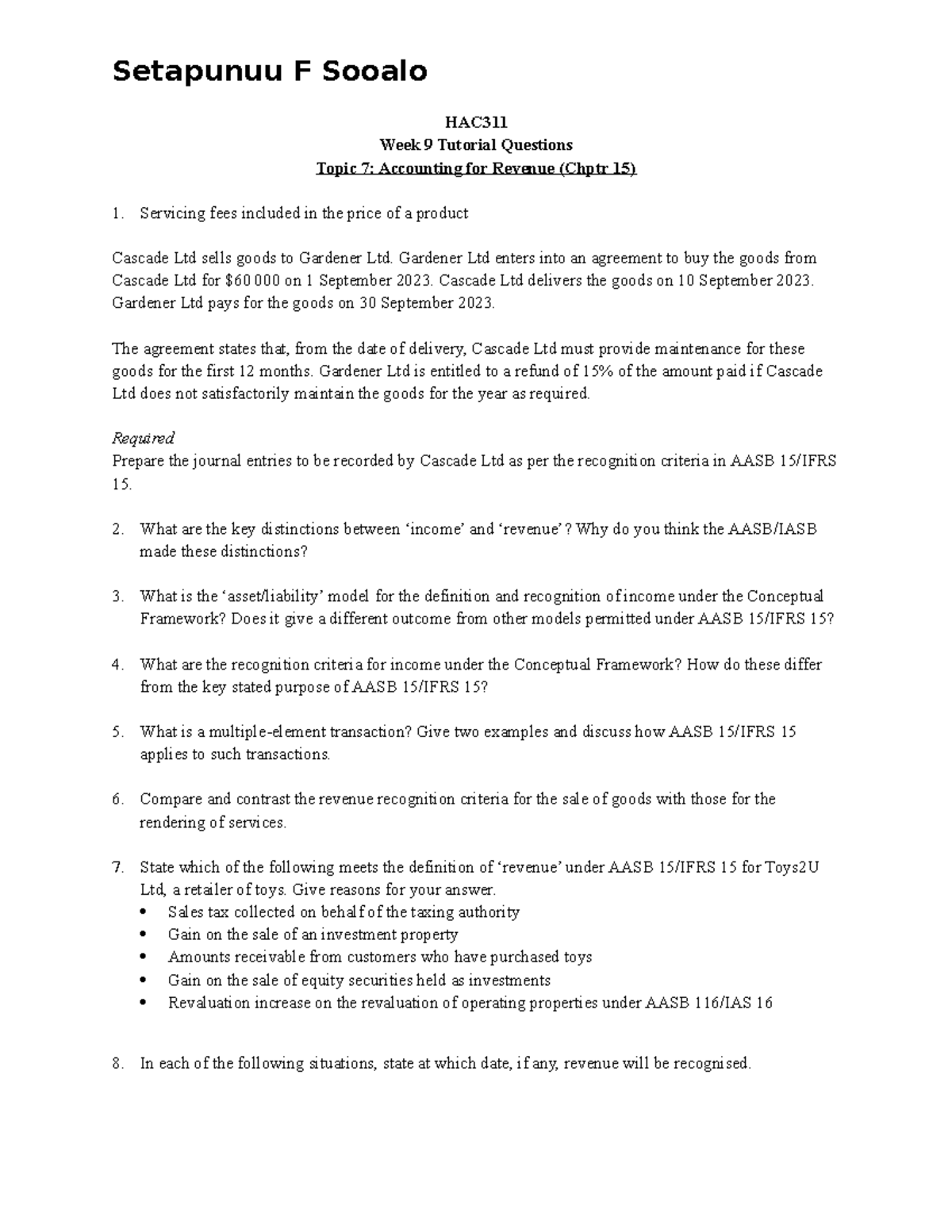 Week 9 Tutorial Questions: Revenue Accounting Insights (HAC) - Studocu