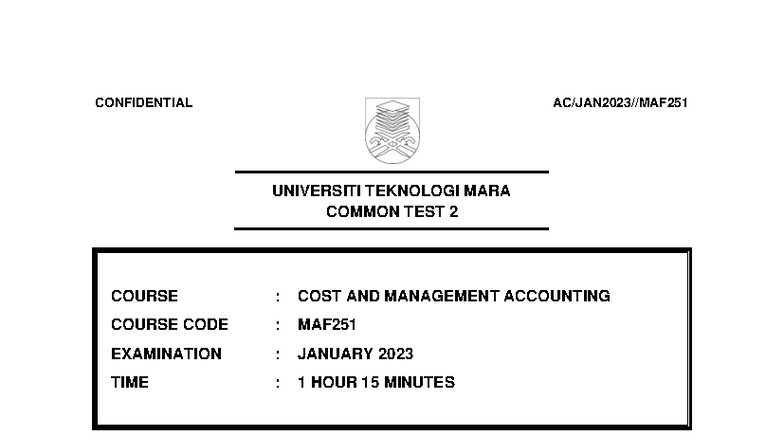 MAF251 Common Test 2 Jan 2023: Cost & Management Accounting Qs - Studocu
