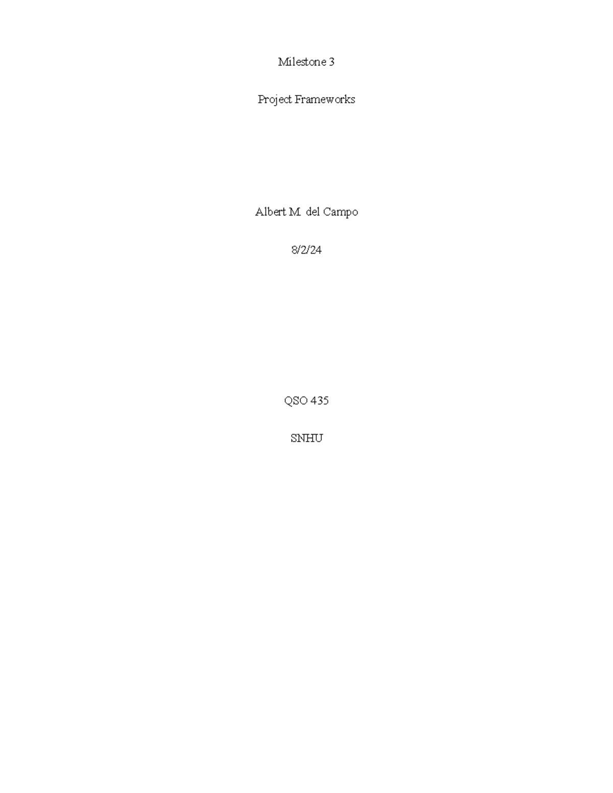 QSO 435 Milestone 3 - Nontraditional Project Management Frameworks ...