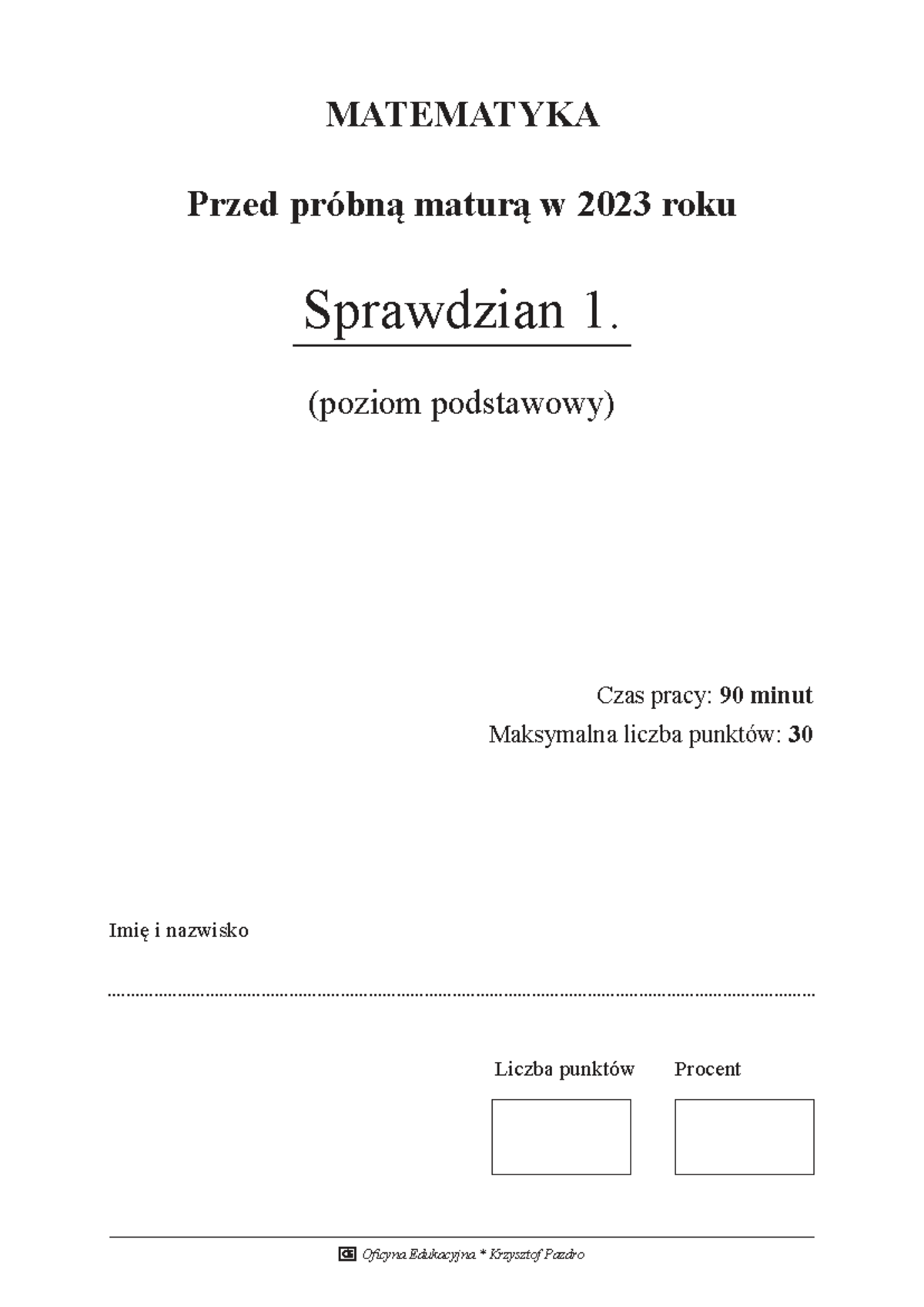 Sprawdzian Matematyczny Pazdro 2023 - Poziom Podstawowy - Studocu