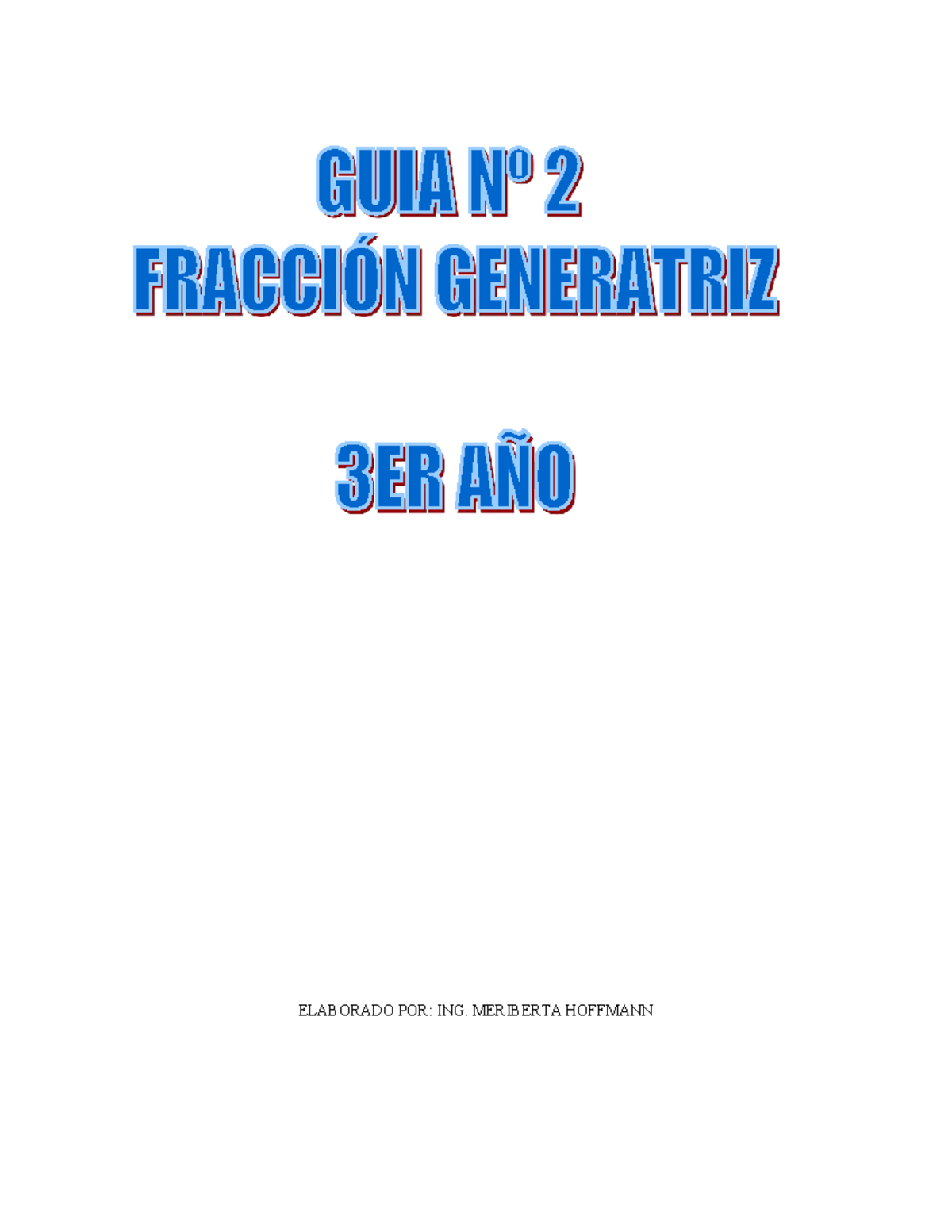 Guía nº 2: Fracciones Generatrices y Conversión de Decimales - Studocu